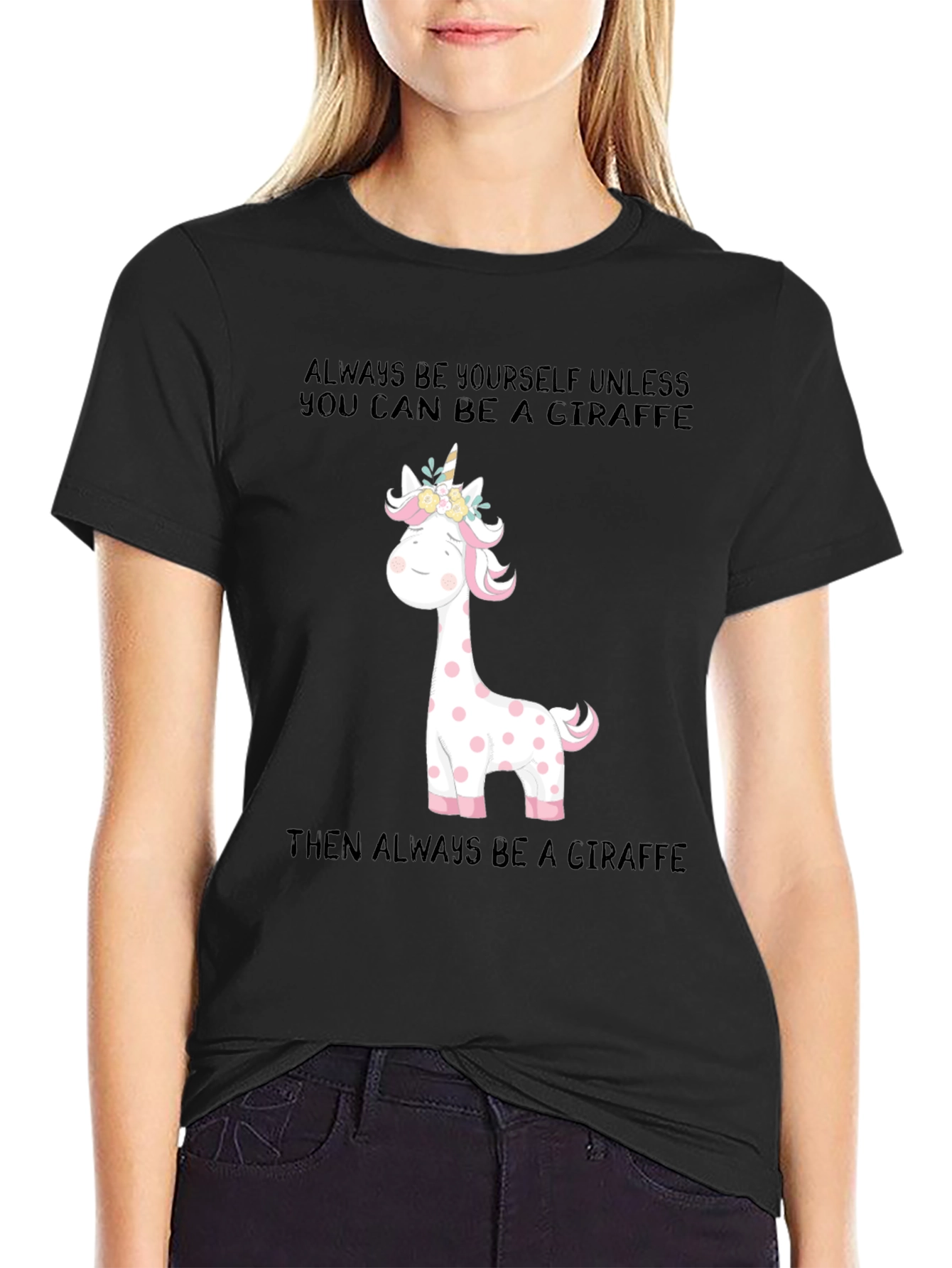 Giraffe Unicorn T-Shirt: Be Yourself!