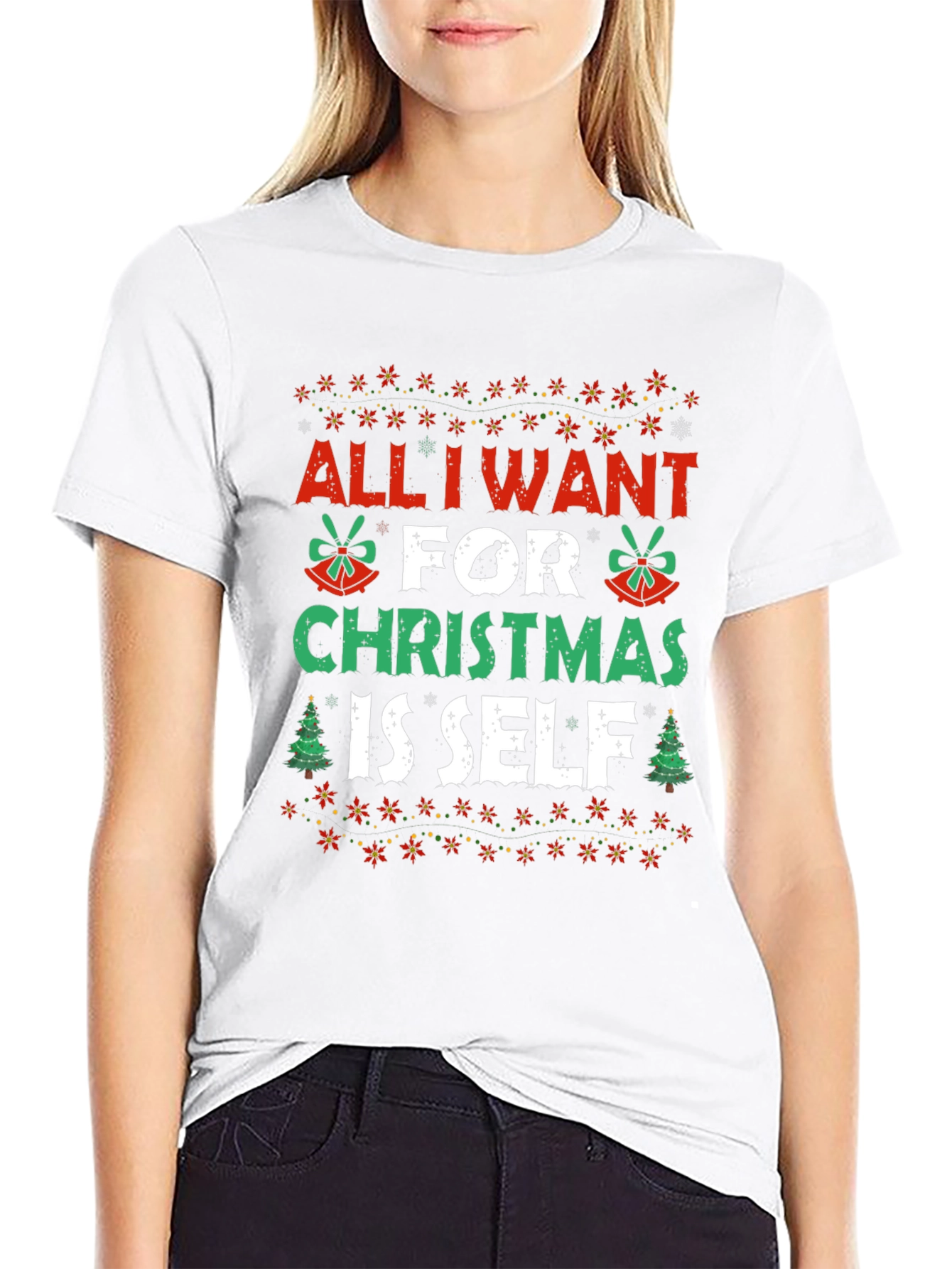 Funny Christmas T-Shirt - All I Want is Self