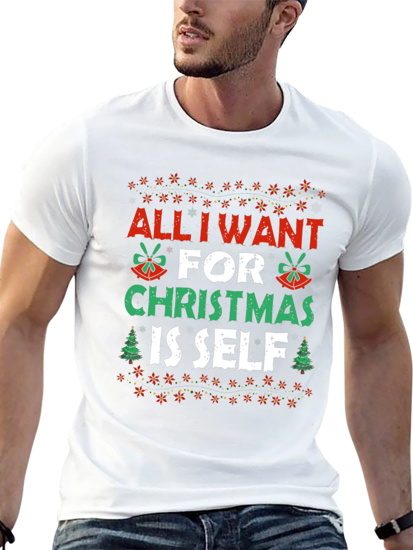 Funny Christmas T-Shirt - All I Want is Self