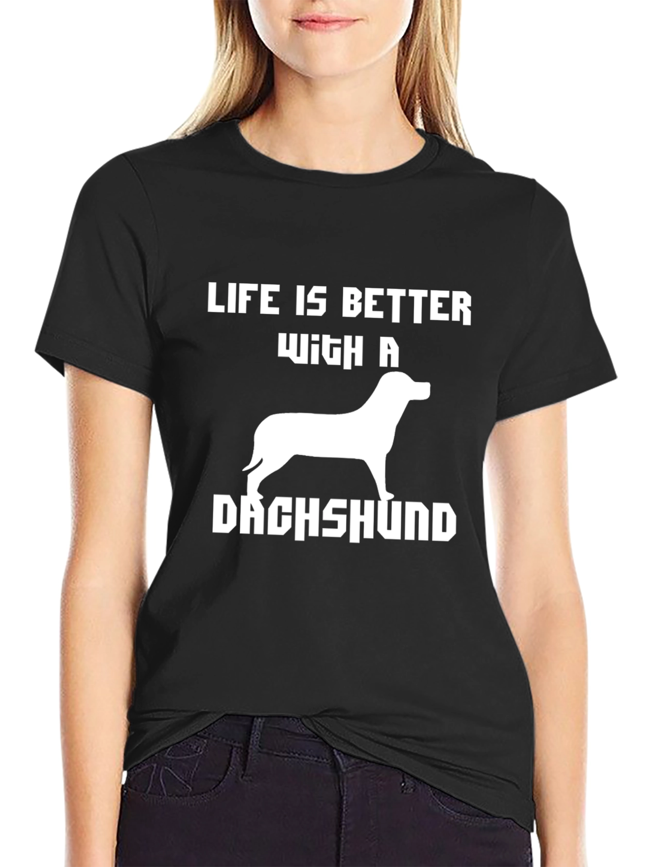 Life Is Better With A Dachshund Black T-Shirt