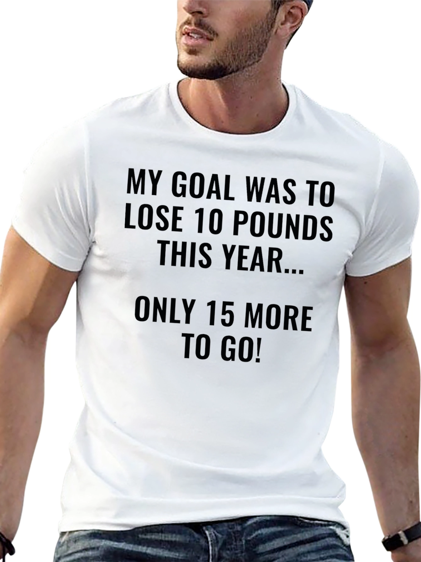 Funny Weight Loss Goal T-Shirt
