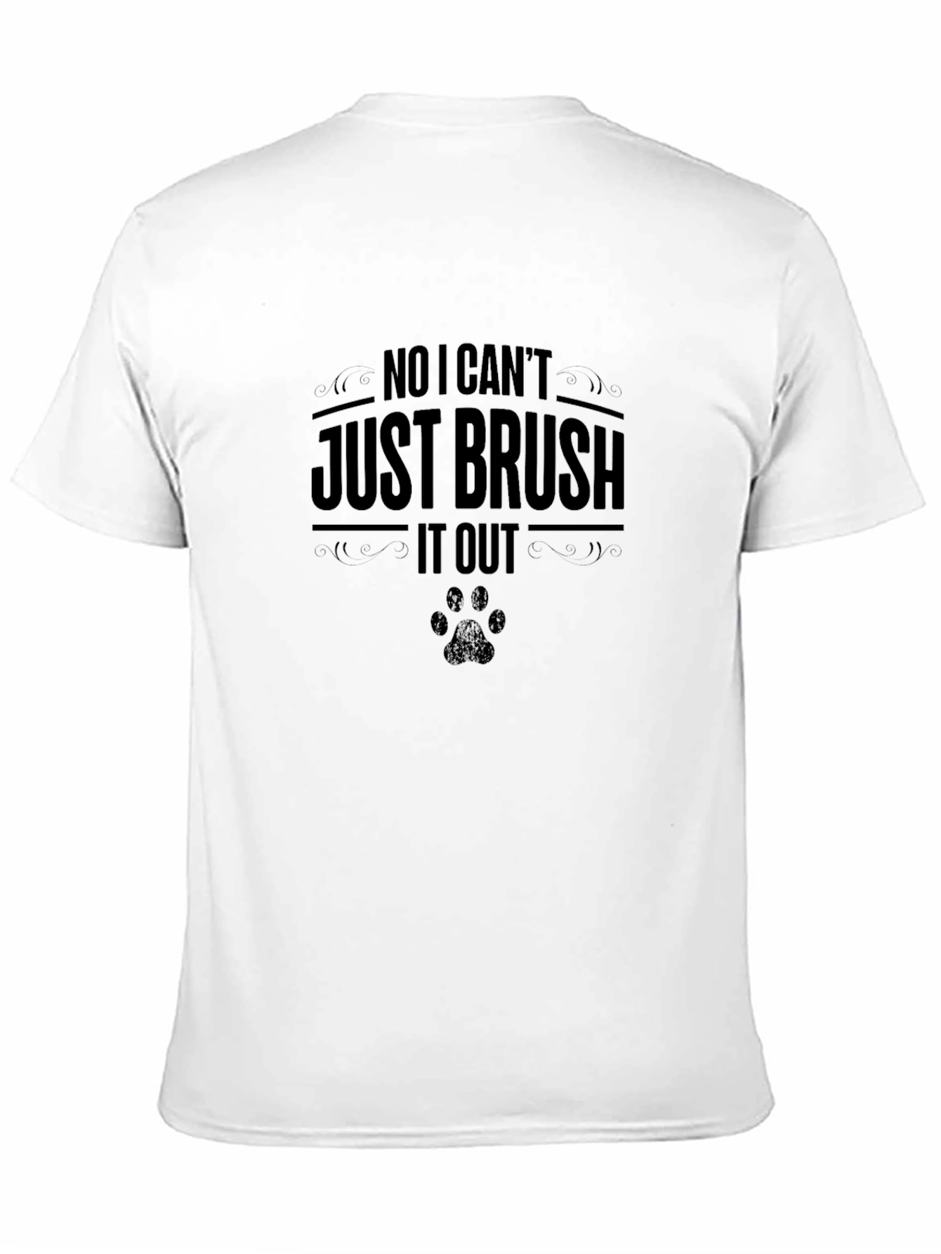 Funny Pet Hair T-Shirt - Just Brush It Out