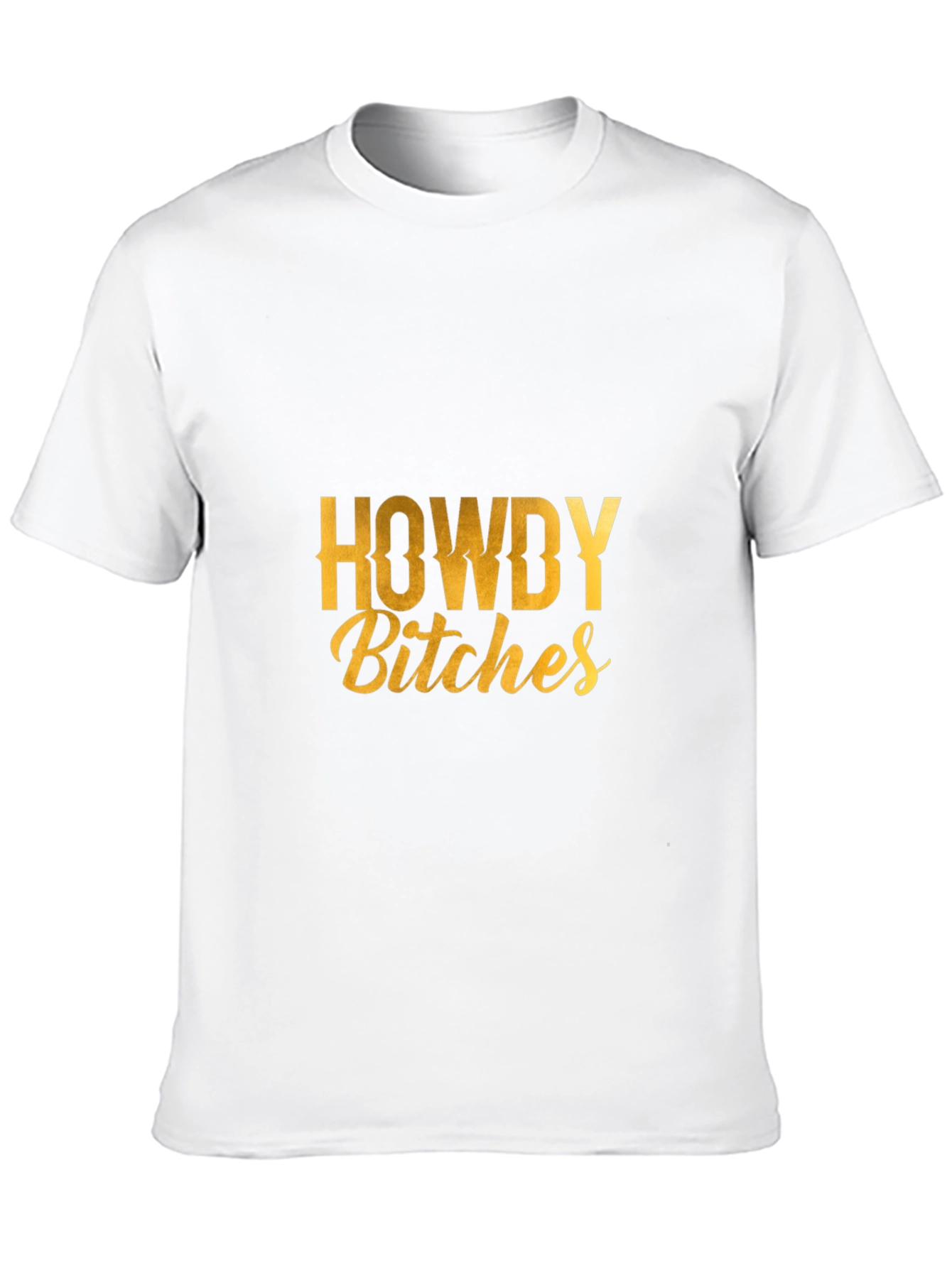 Howdy Bitches Graphic Tee - Western Style