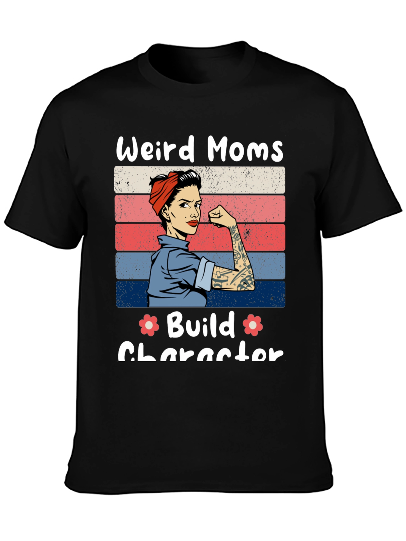 Weird Moms Build Character Graphic Tee