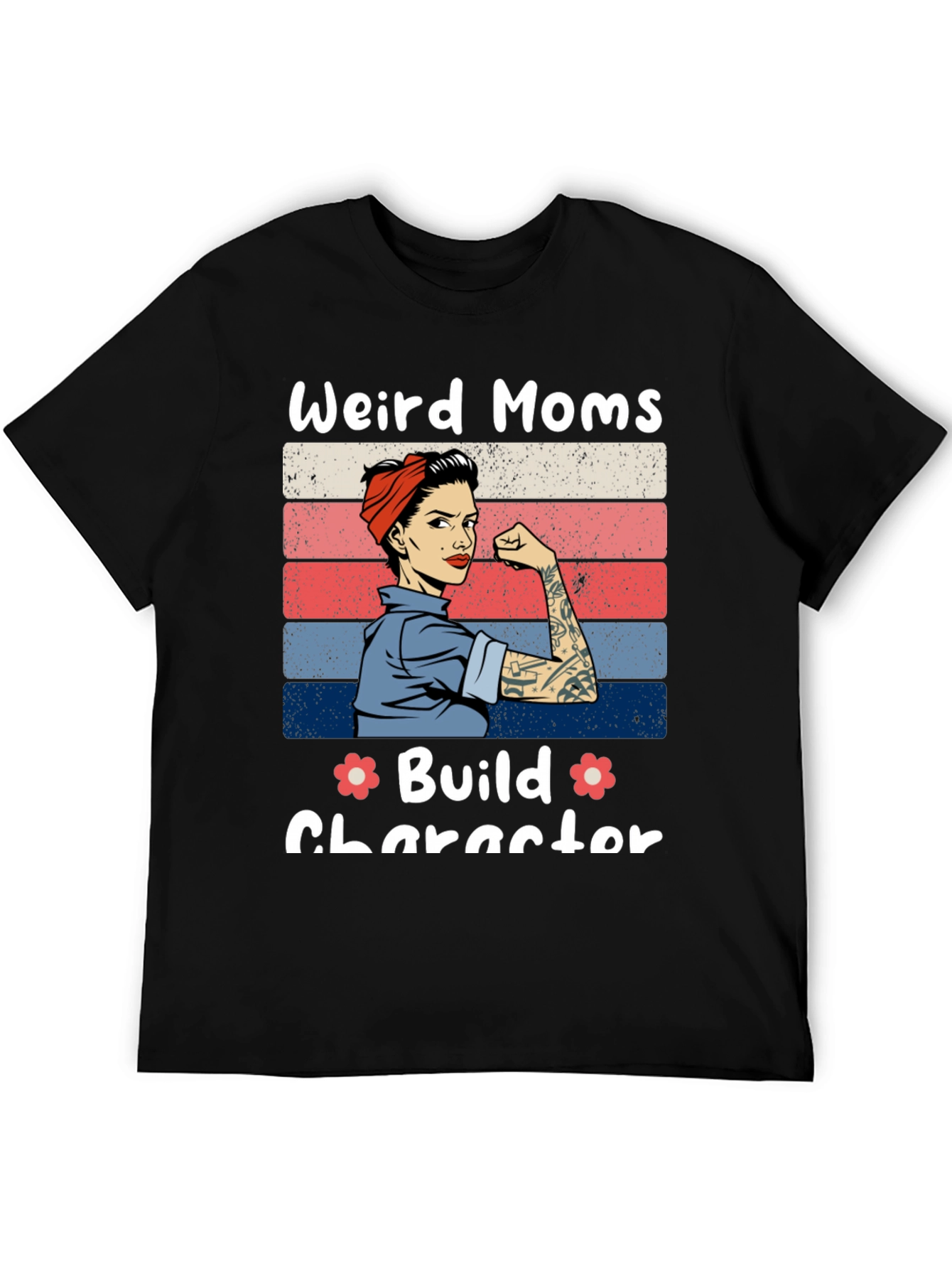 Weird Moms Build Character Graphic Tee
