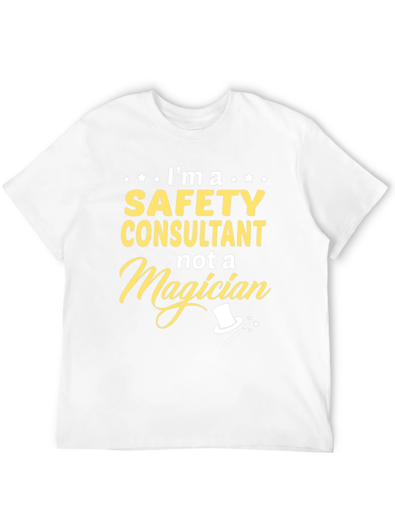 Safety Consultant T-Shirt Funny Profession Tee