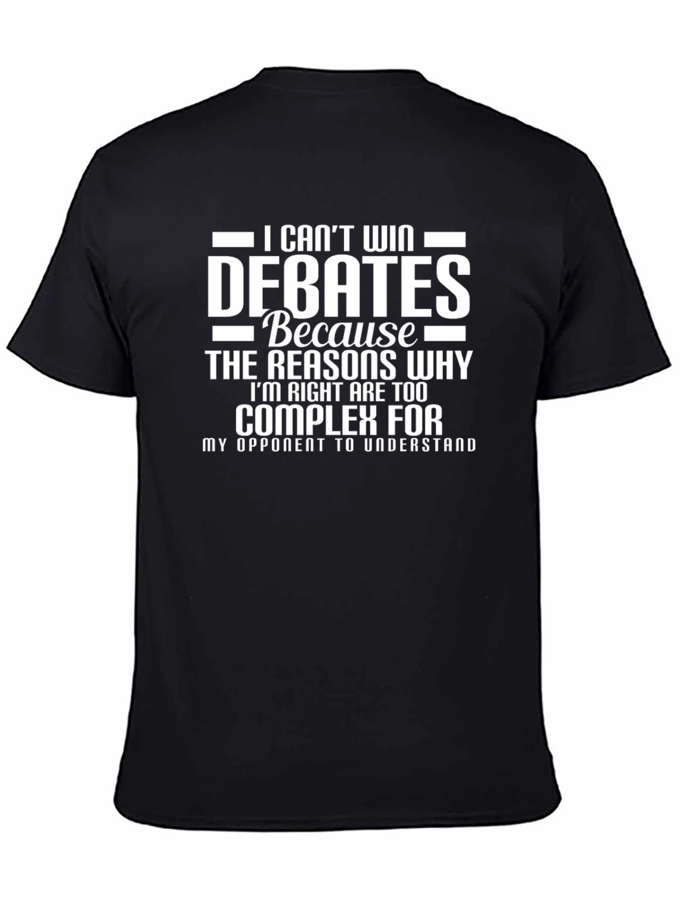 Debates T-Shirt - Complex Reasons