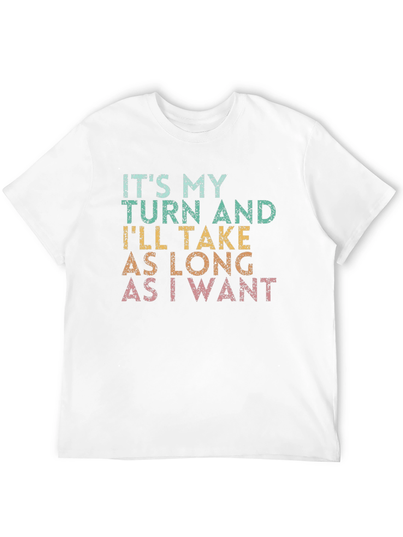Its My Turn Graphic Tee