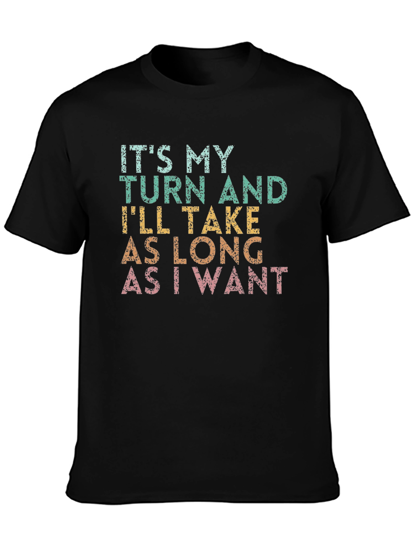 Its My Turn Graphic Tee