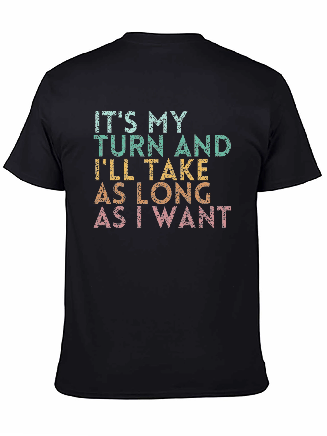 Its My Turn Graphic Tee