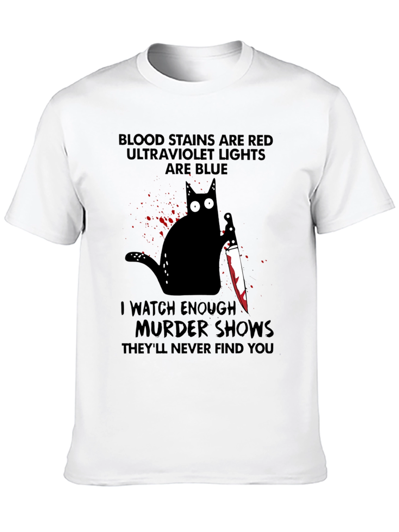 Murder Cat T-Shirt: Blood Stains Murder Shows