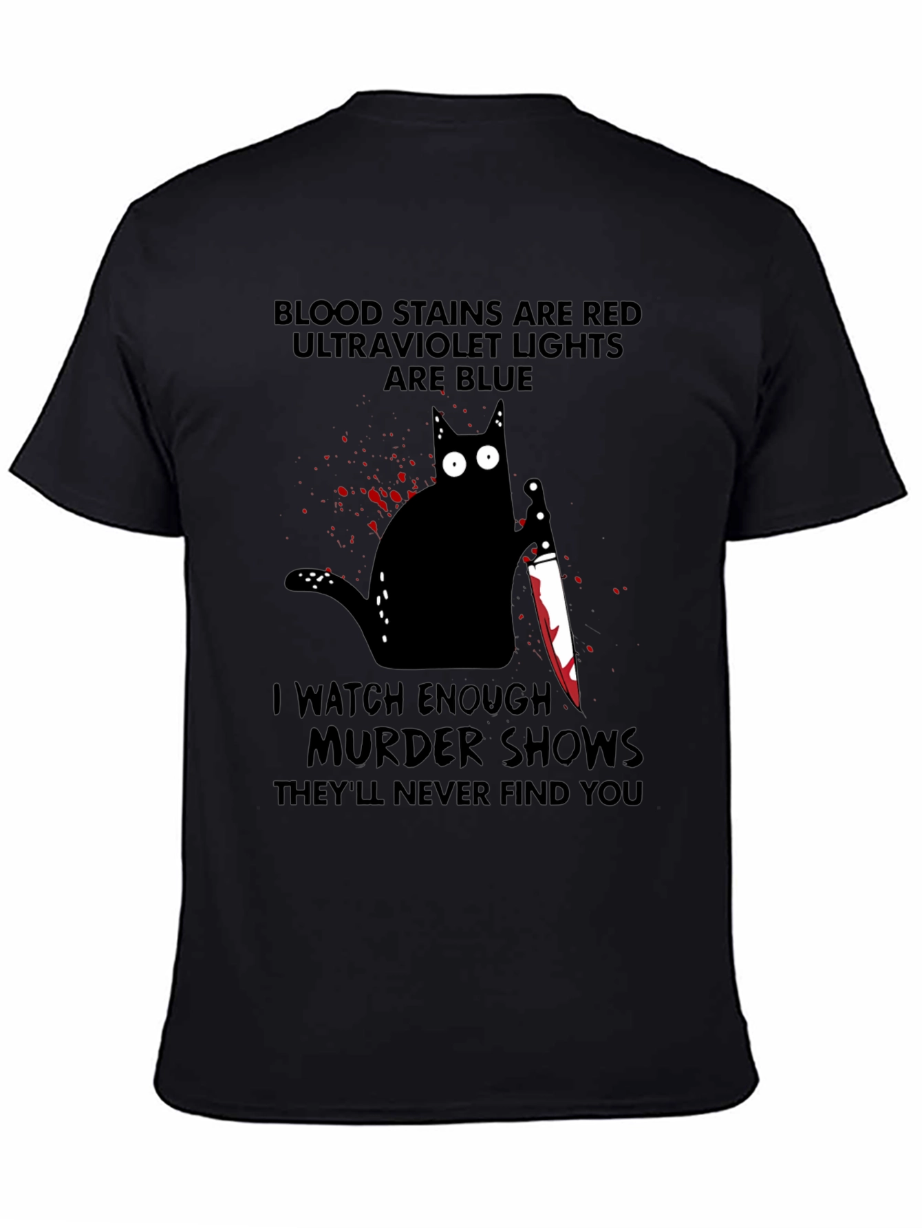 Murder Cat T-Shirt: Blood Stains Murder Shows