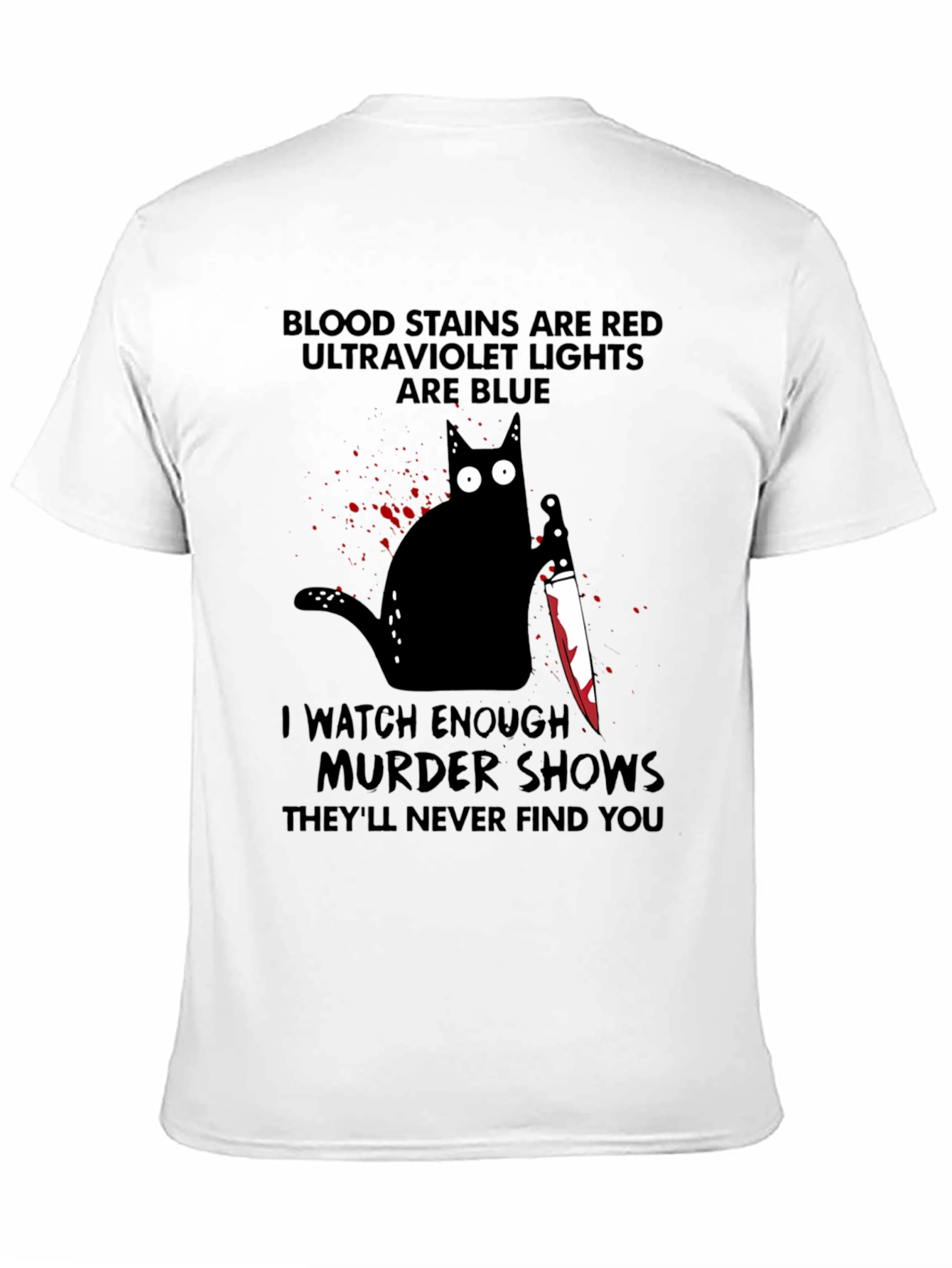 Murder Cat T-Shirt: Blood Stains Murder Shows