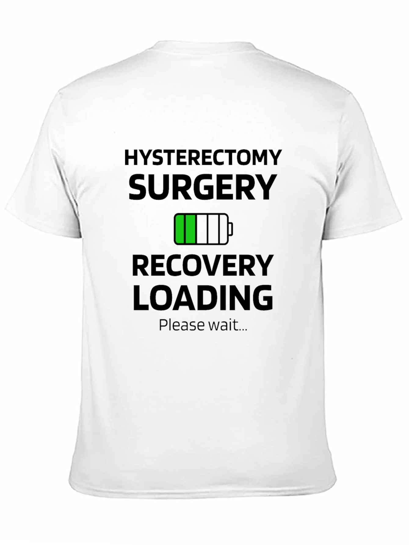 Hysterectomy Recovery Loading T-Shirt