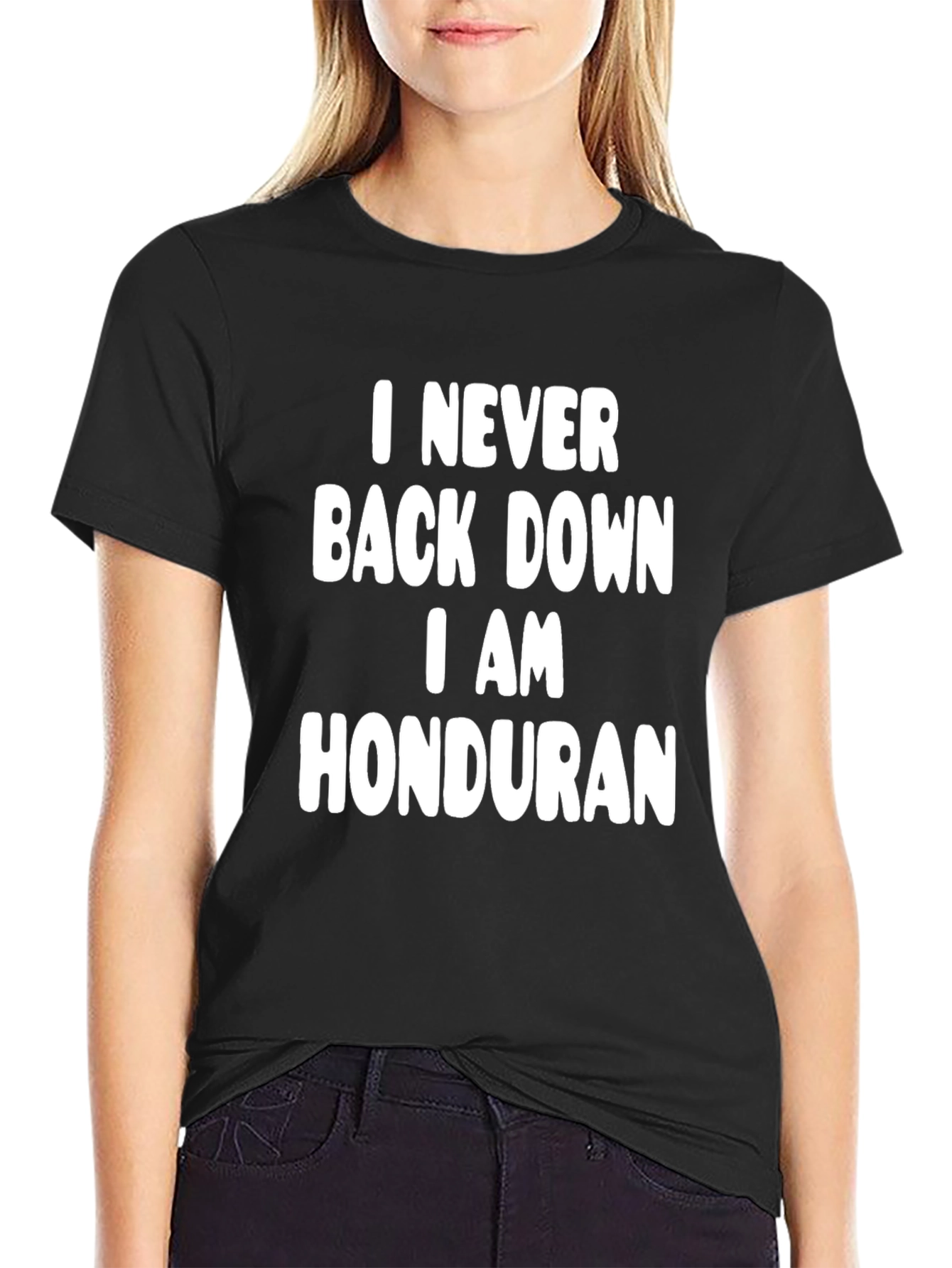 I Never Back Down Honduran T-Shirt