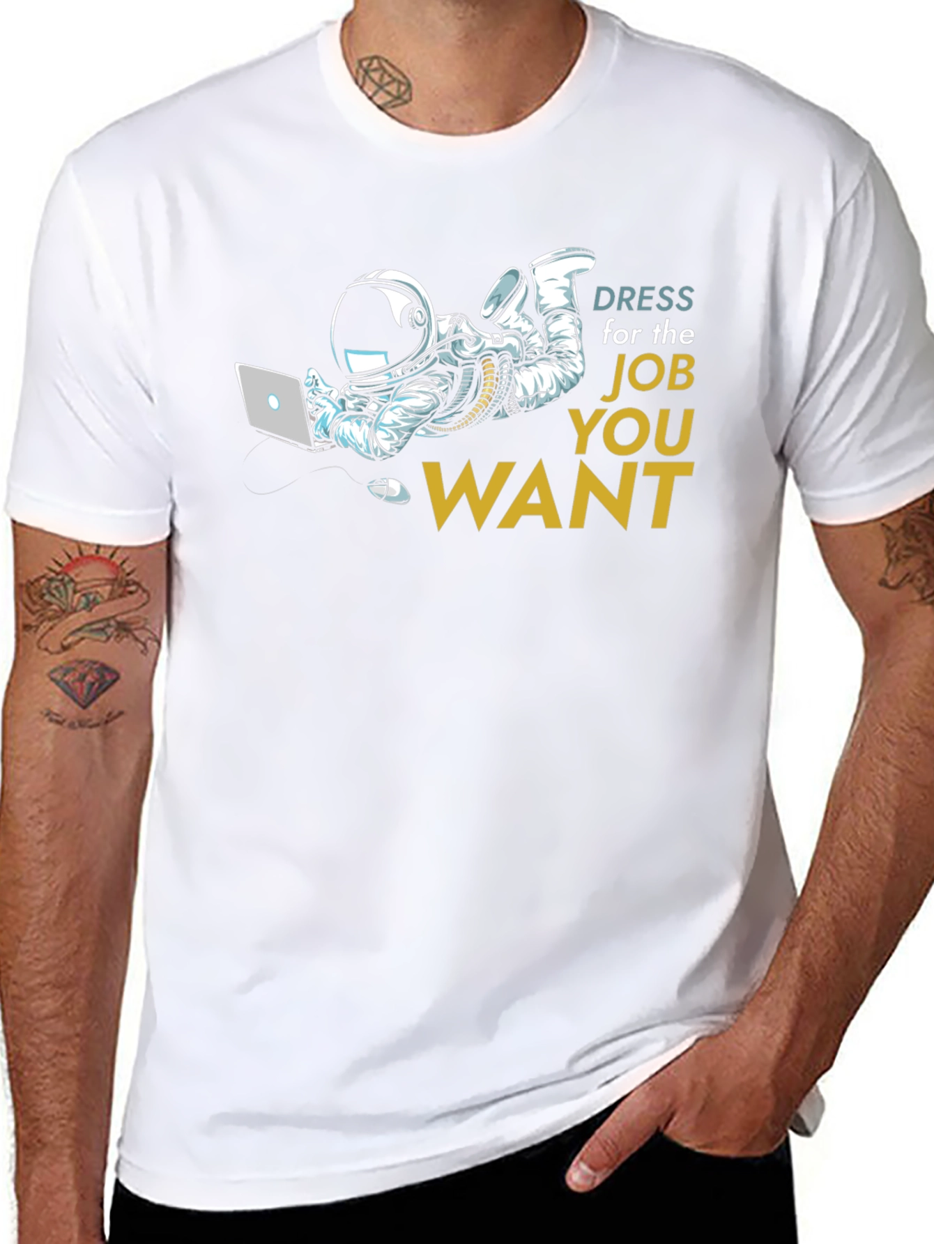 Dress for the Job You Want T-Shirt