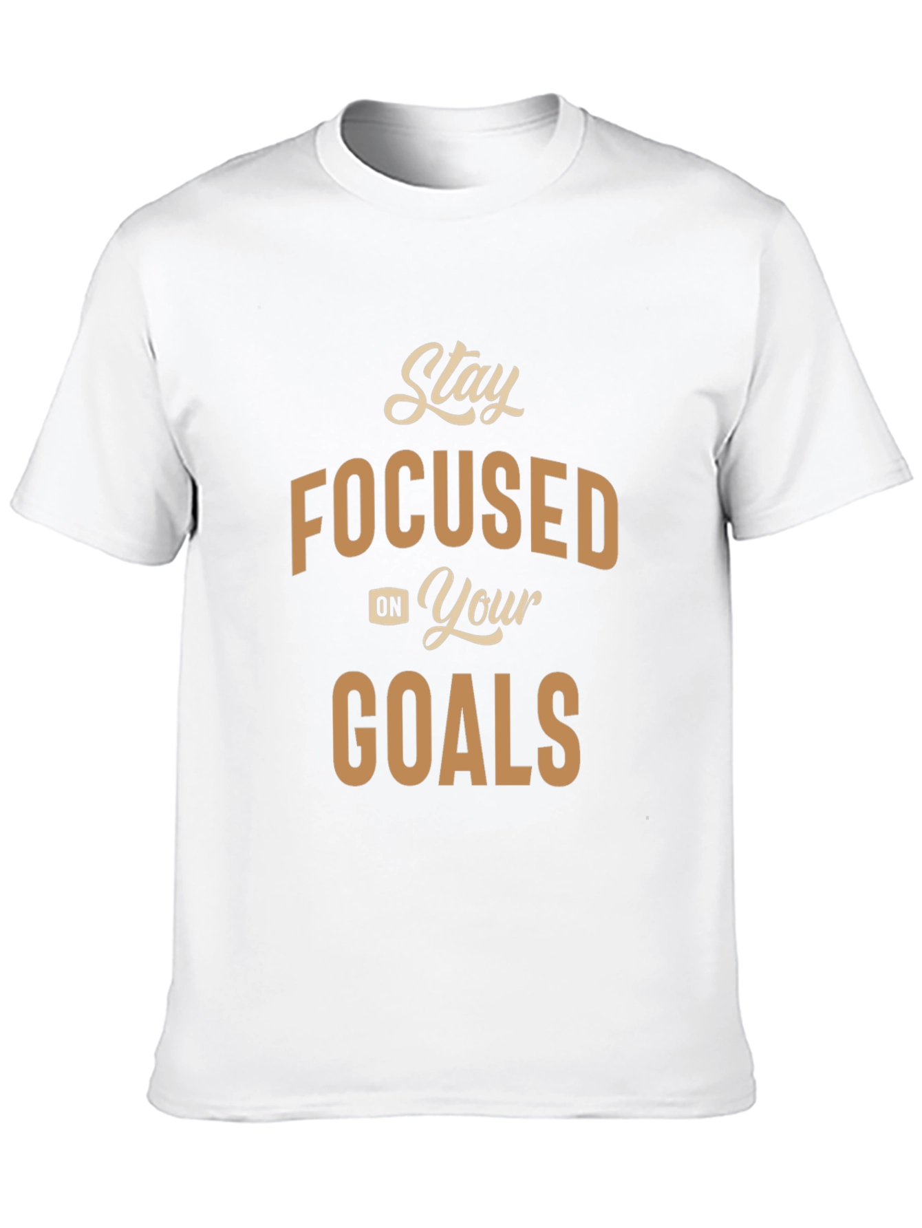 Stay Focused Goals T-Shirt - Motivational Graphic Tee