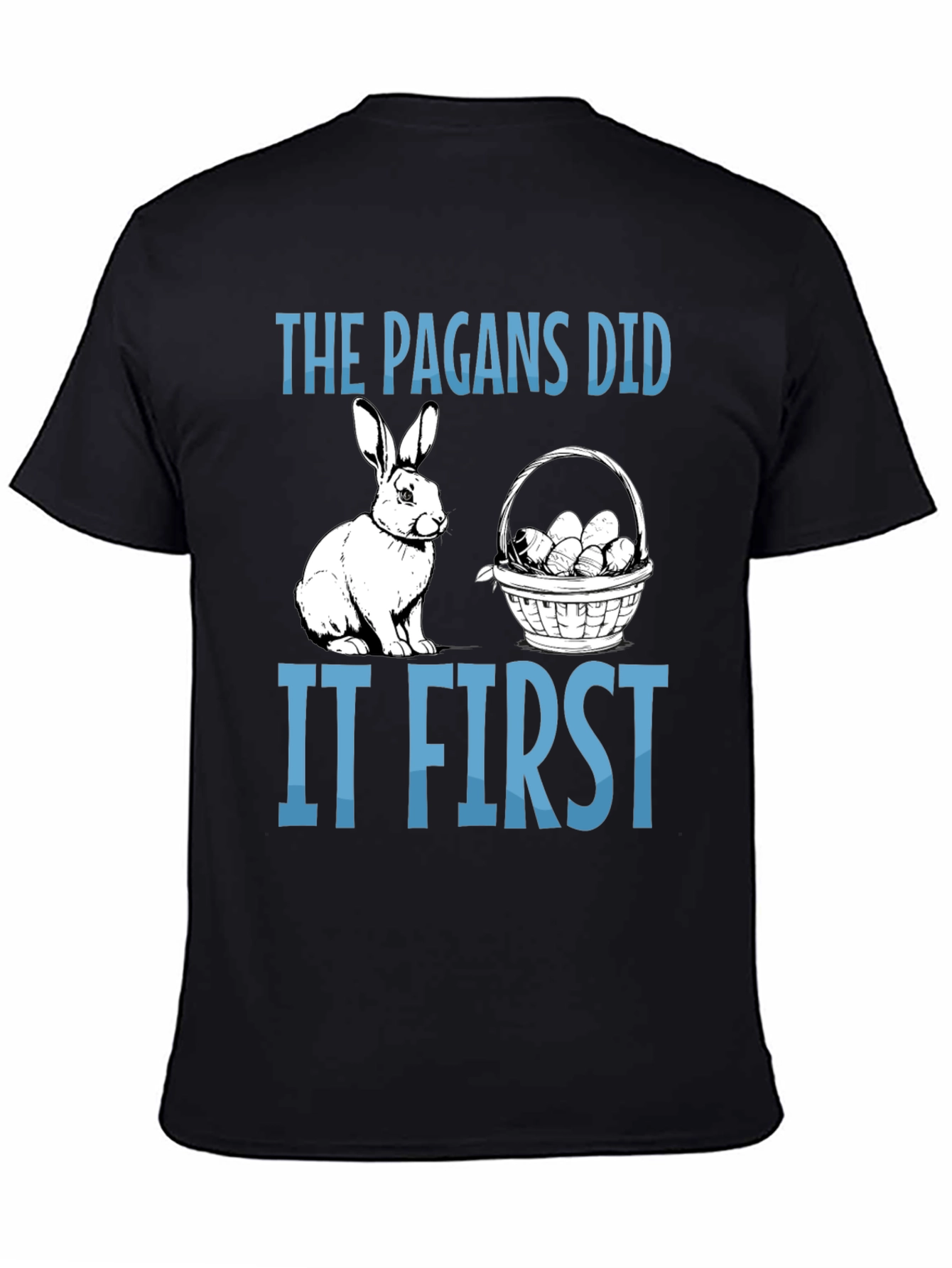 The Pagans Did It First T-Shirt