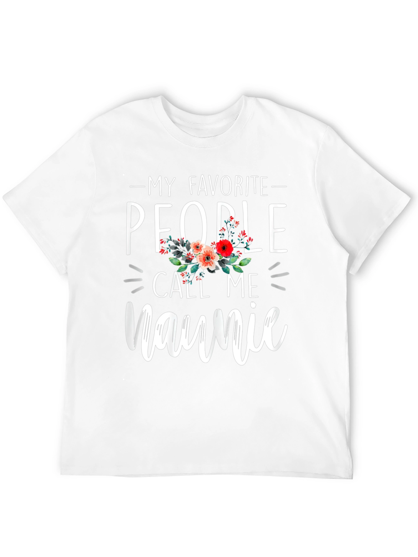 My Favorite People Call Me Naunie Graphic Tee