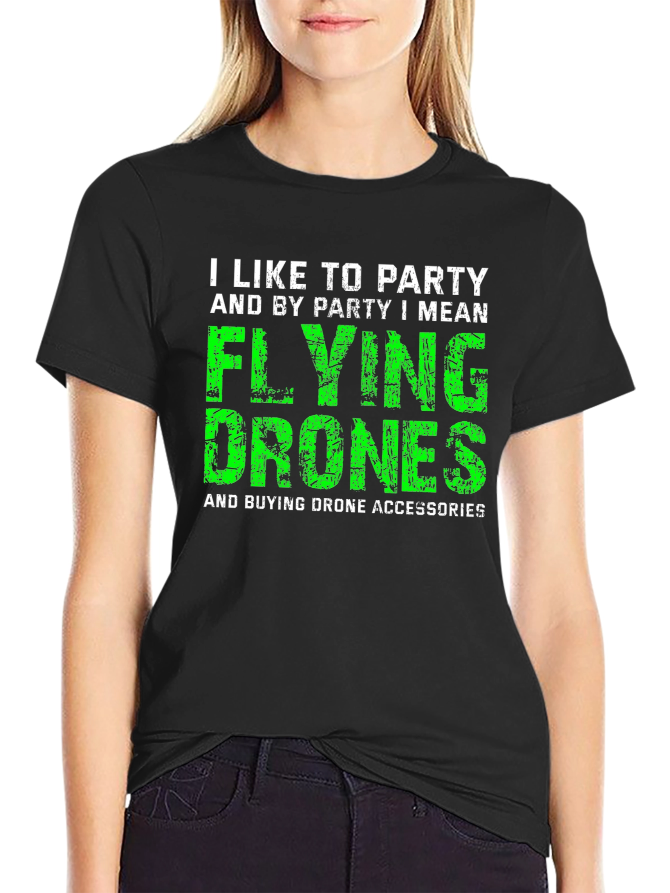 I Like to Party Flying Drones T-Shirt