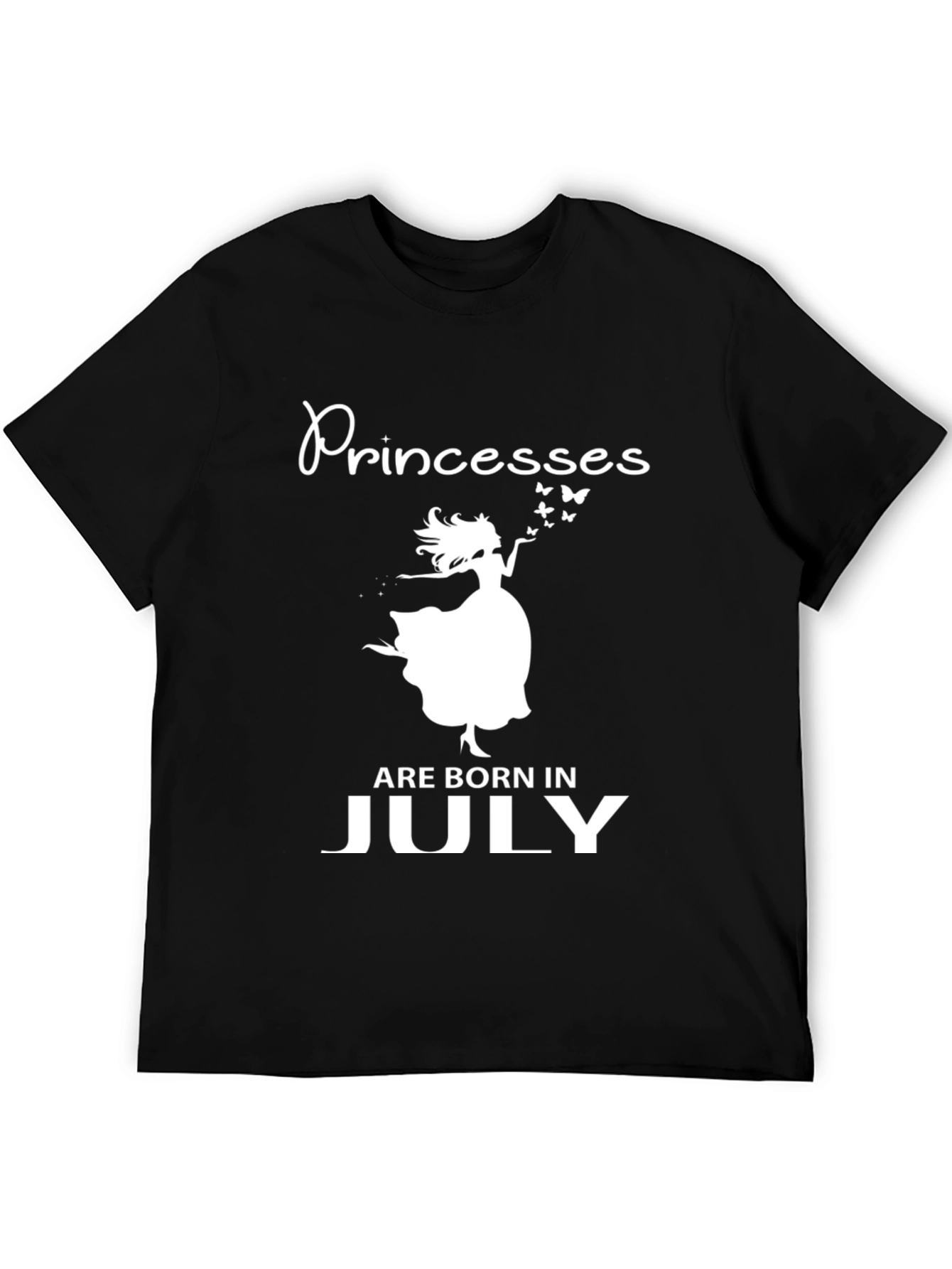 Princesses Are Born in July Black T-Shirt