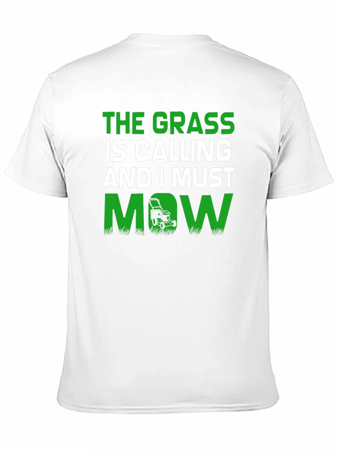 The Grass is Calling Funny Lawn Mowing T-Shirt