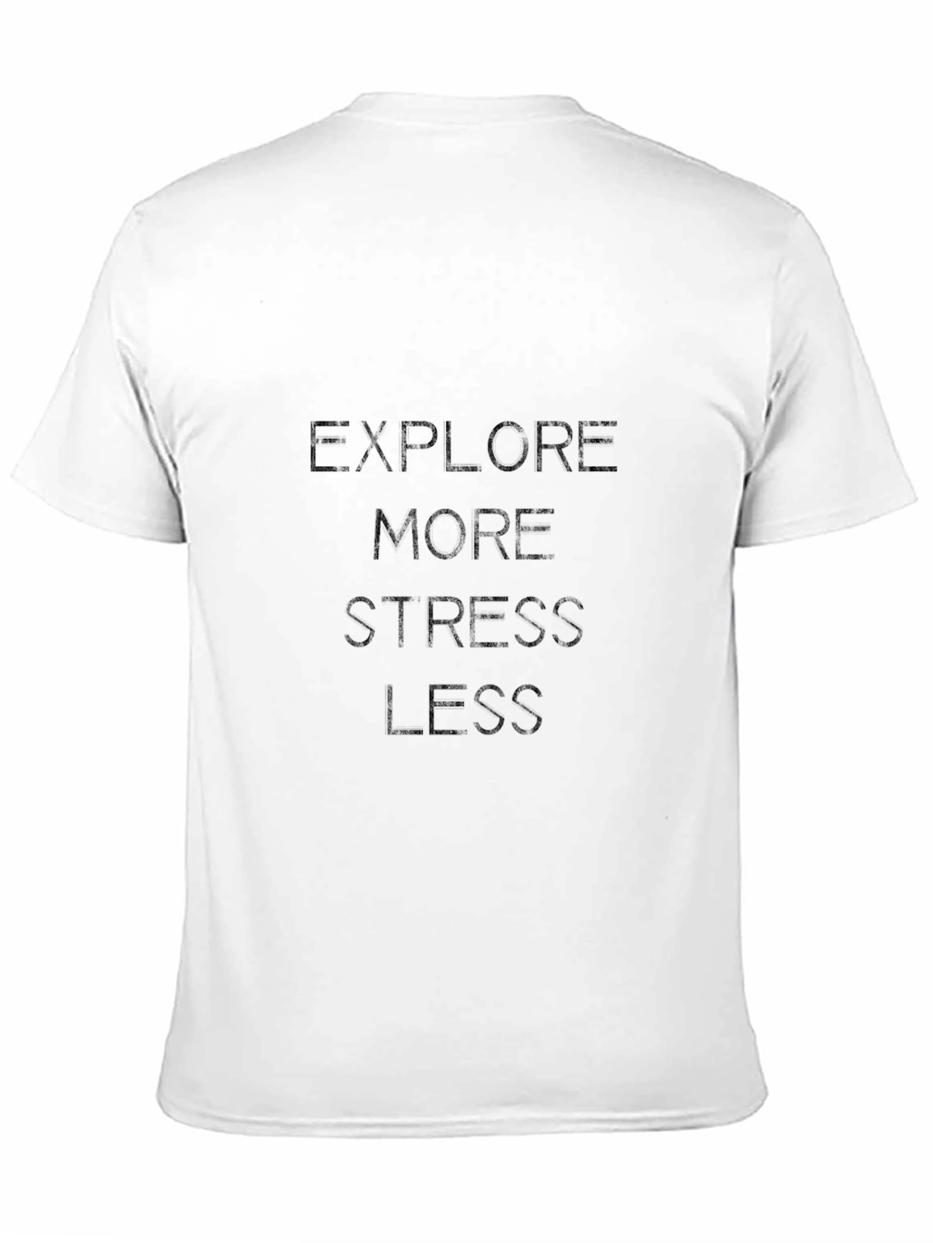 Explore More Stress Less Graphic Tee