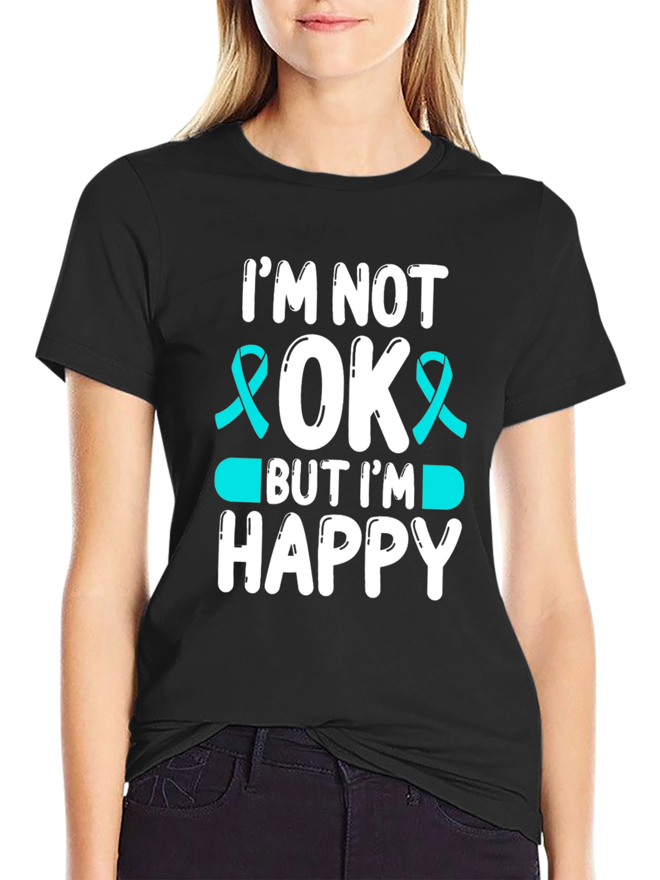 Im Not Ok But Im Happy Awareness T-Shirt