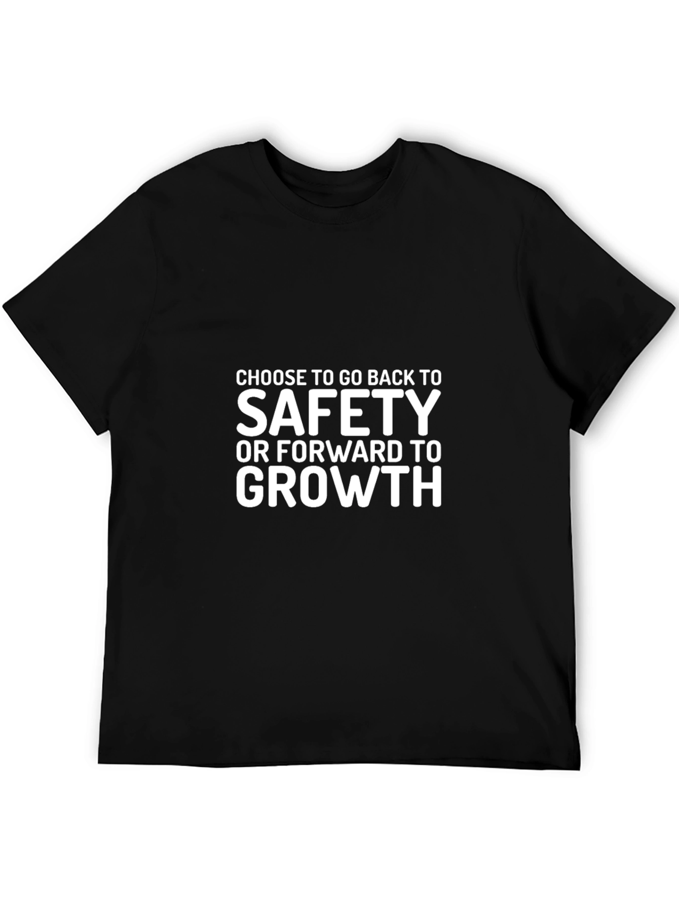Safety or Growth Graphic Tee
