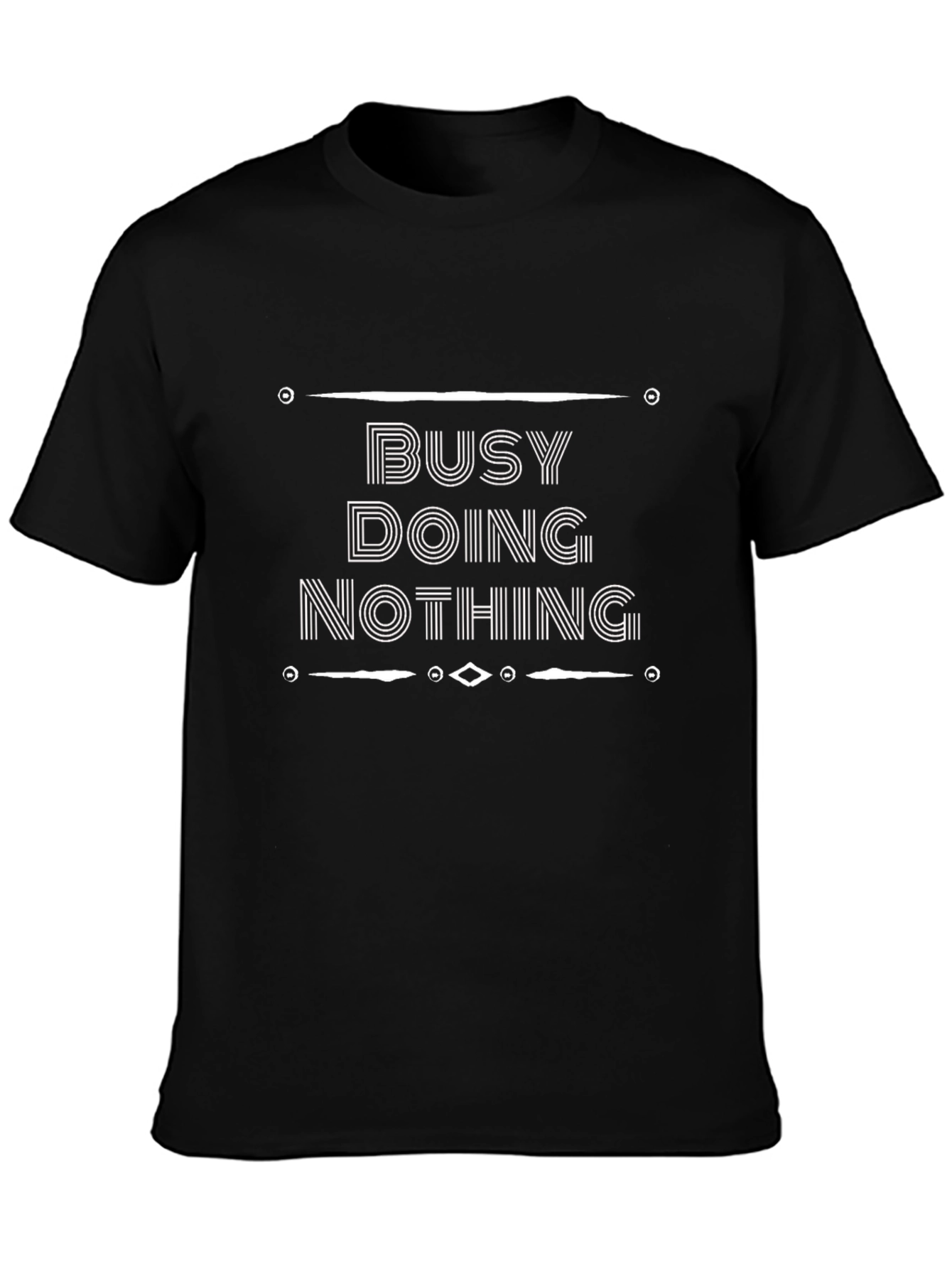 Busy Doing Nothing Graphic T-Shirt - Casual Black Tee