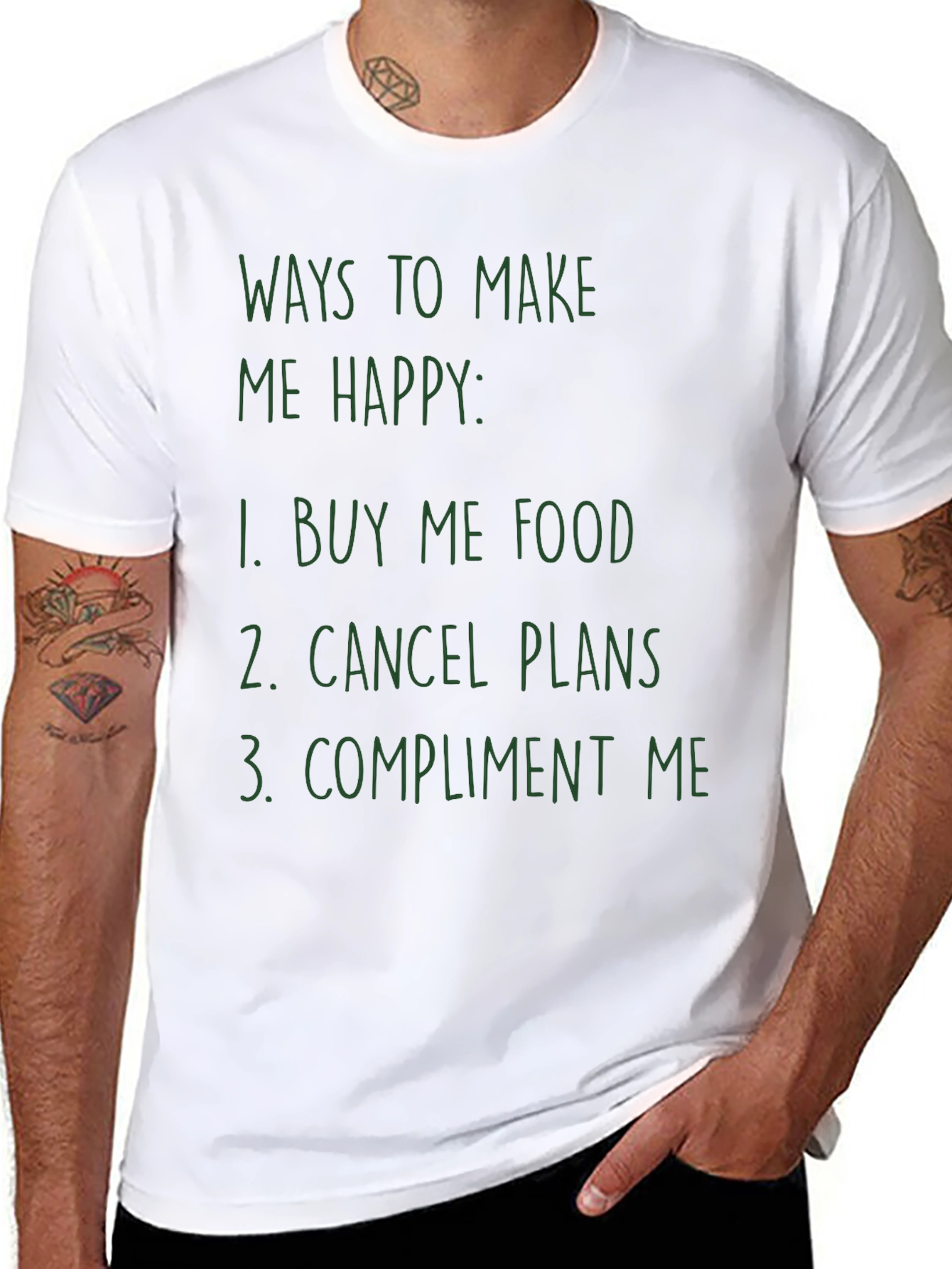 Funny Ways to Make Me Happy Graphic Tee