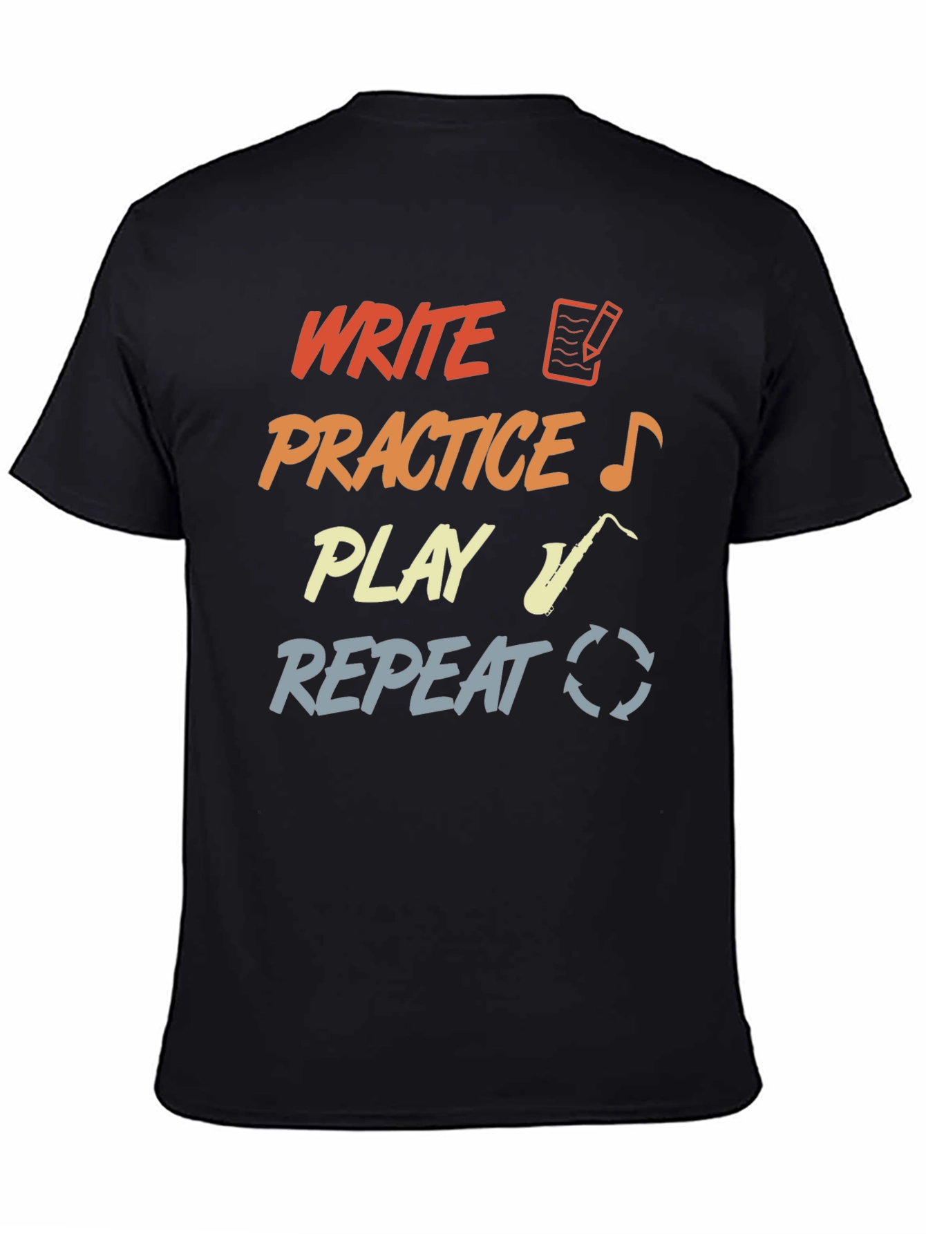Write Practice Play Repeat T-Shirt