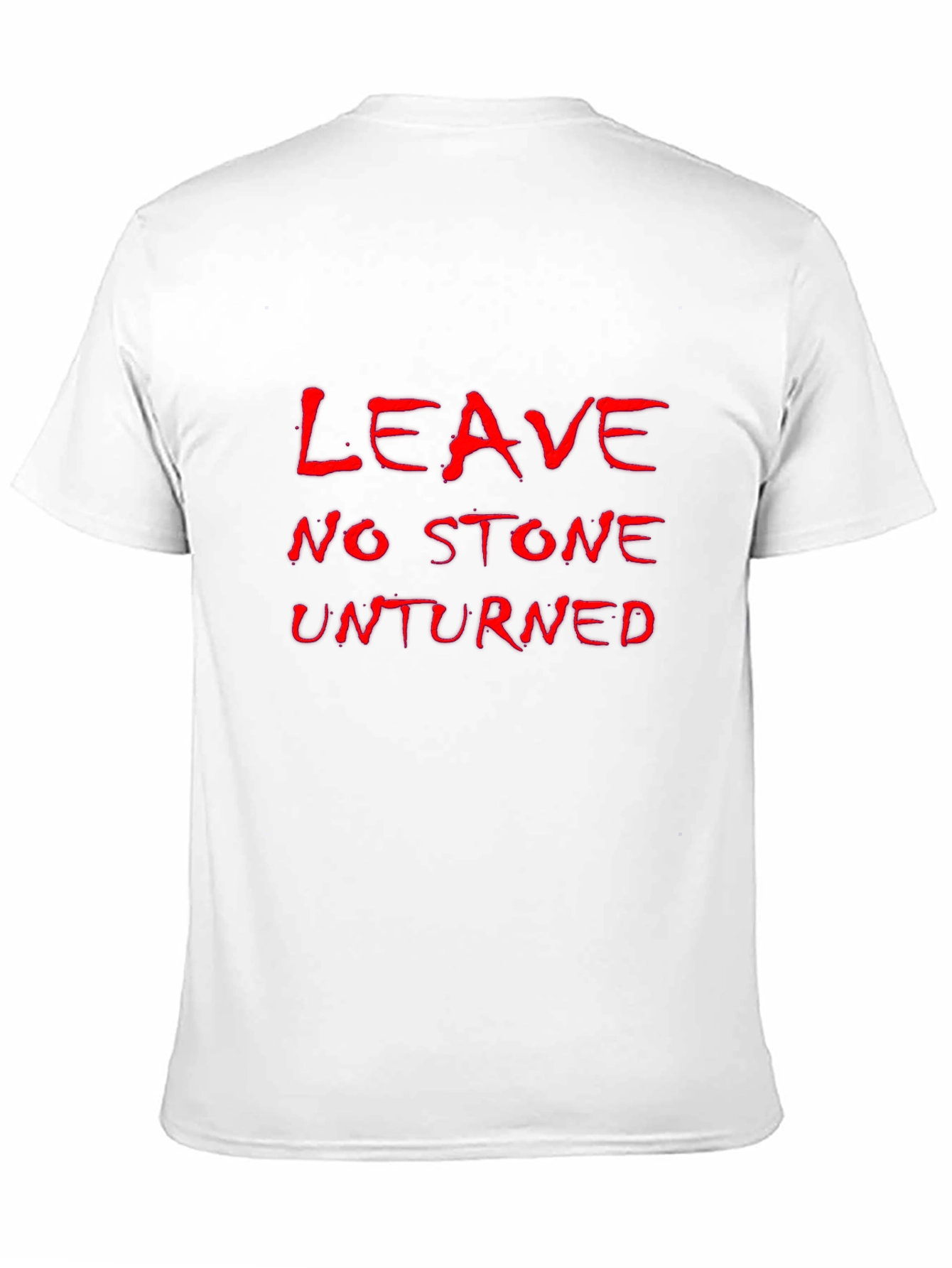 Leave No Stone Unturned Black T-Shirt