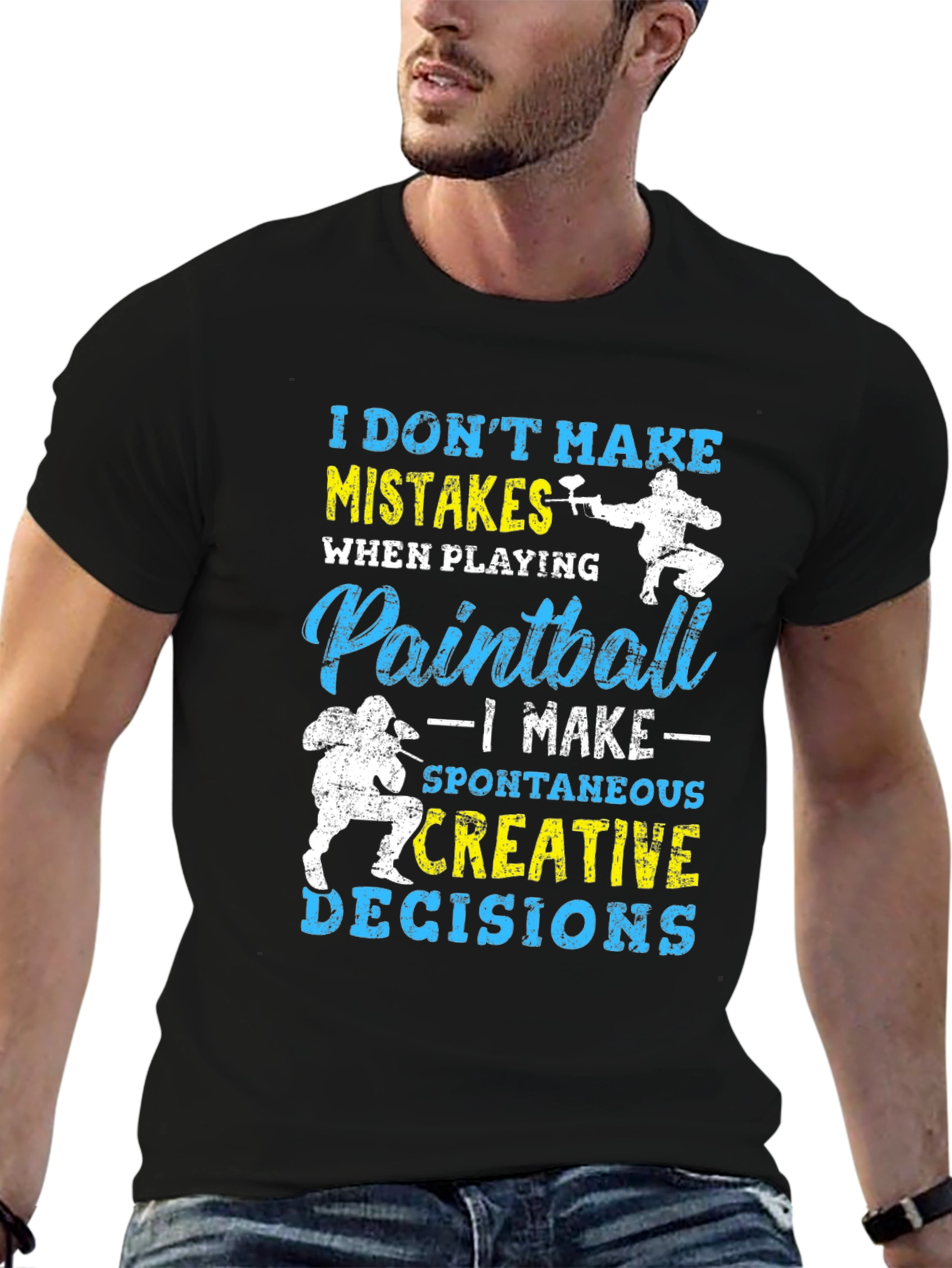 Paintball T-Shirt: I Dont Make Mistakes