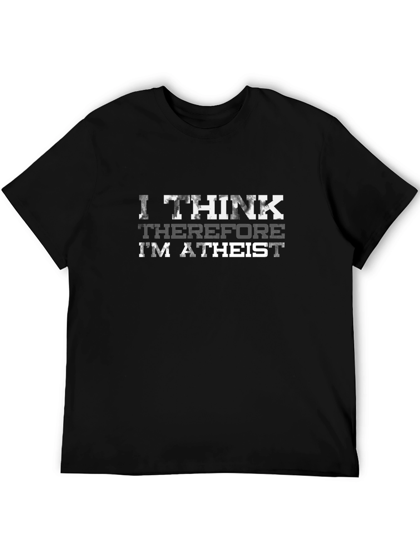 I Think Therefore Im Atheist Graphic T-Shirt
