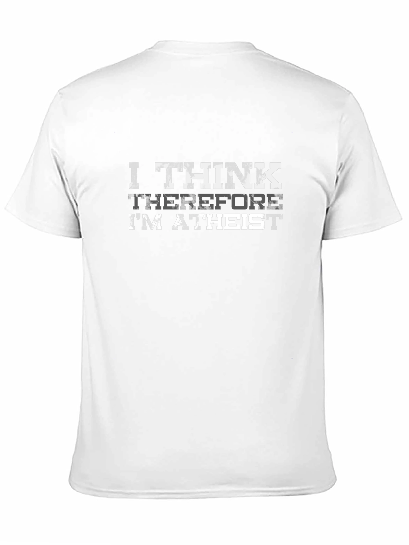 I Think Therefore Im Atheist Graphic T-Shirt