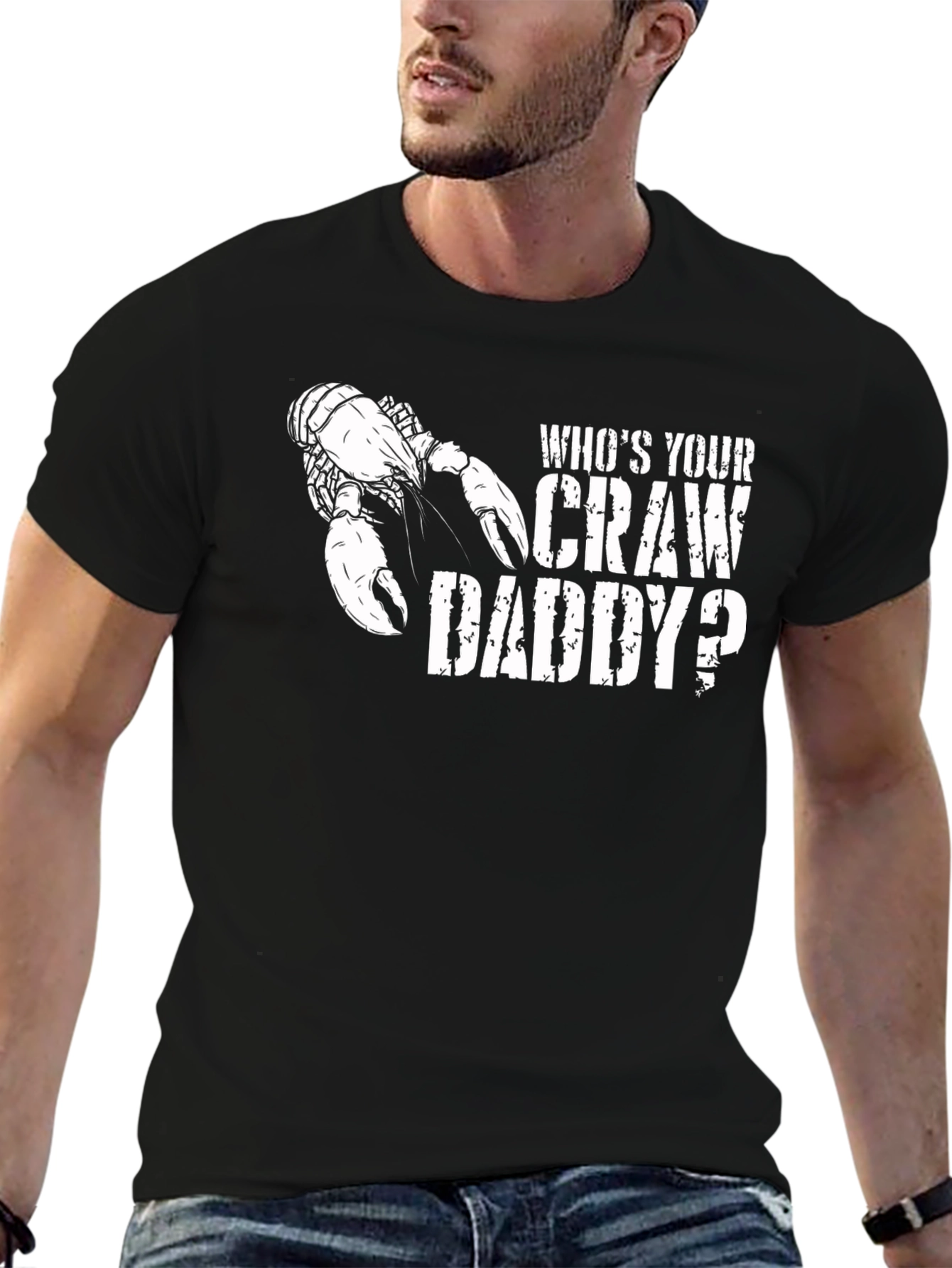 Whos Your Craw Daddy? Graphic T-Shirt