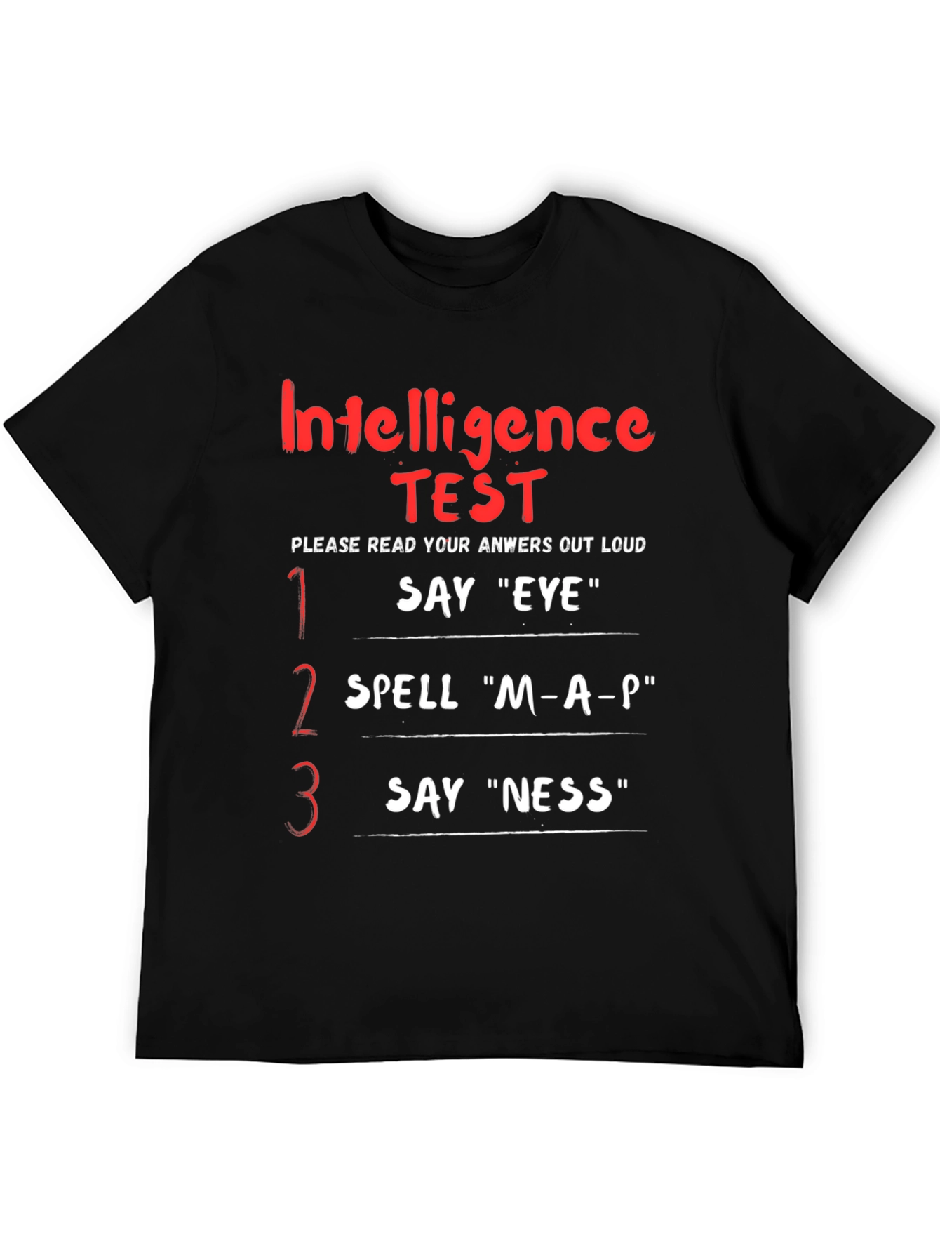 Intelligence Test T-Shirt - Funny Joke Tee