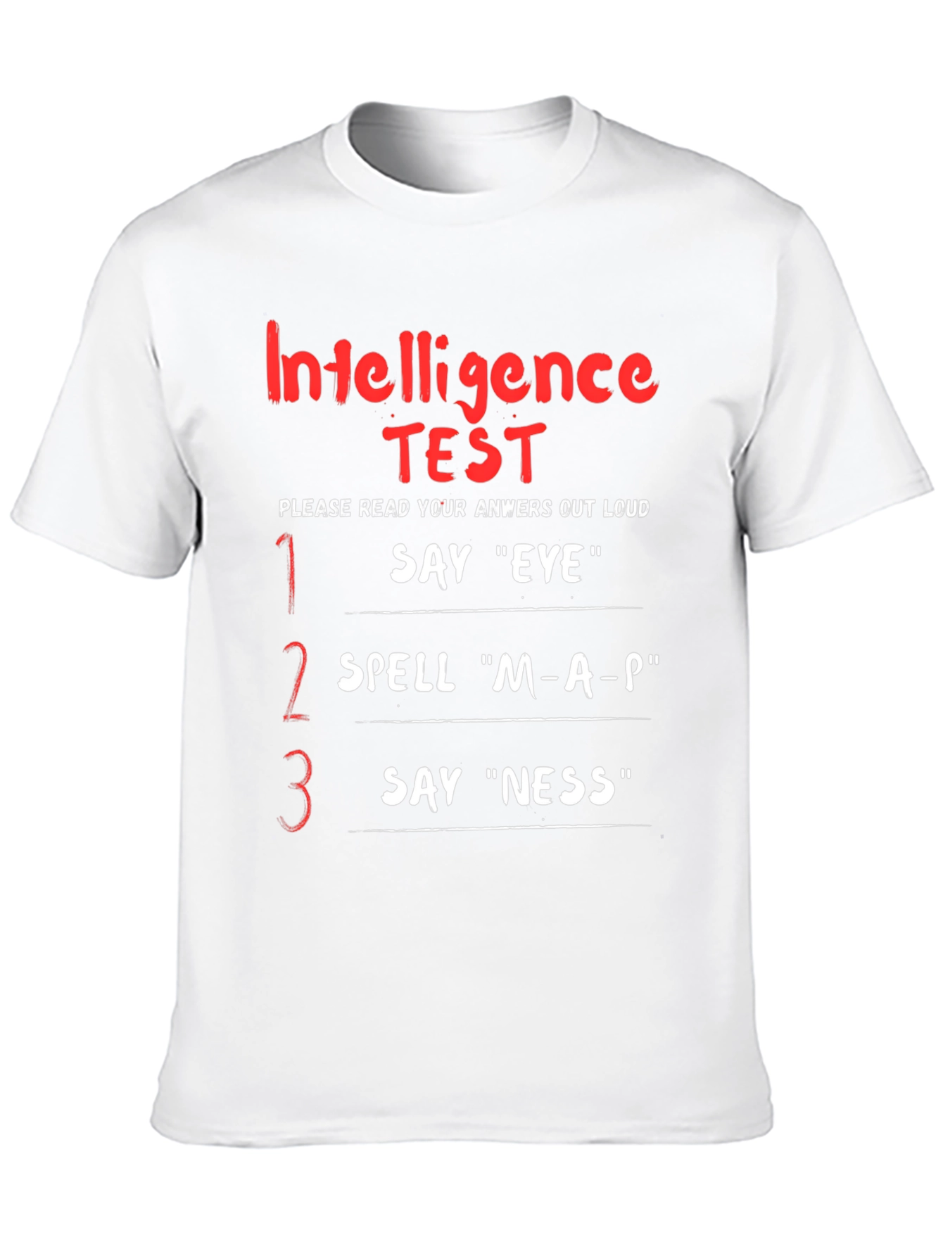 Intelligence Test T-Shirt - Funny Joke Tee