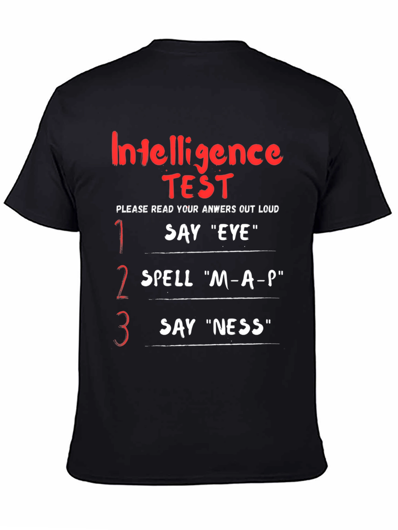 Intelligence Test T-Shirt - Funny Joke Tee