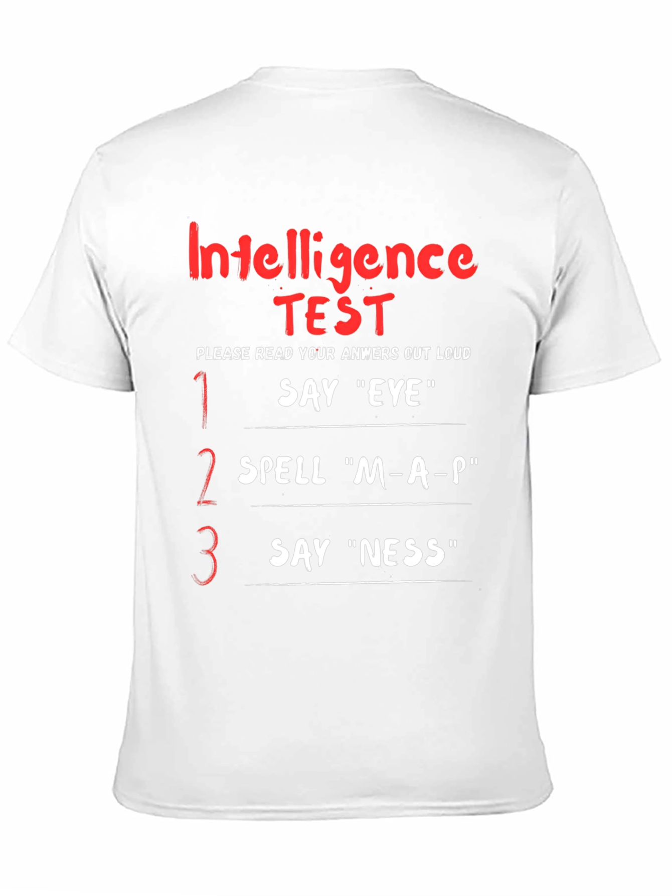 Intelligence Test T-Shirt - Funny Joke Tee