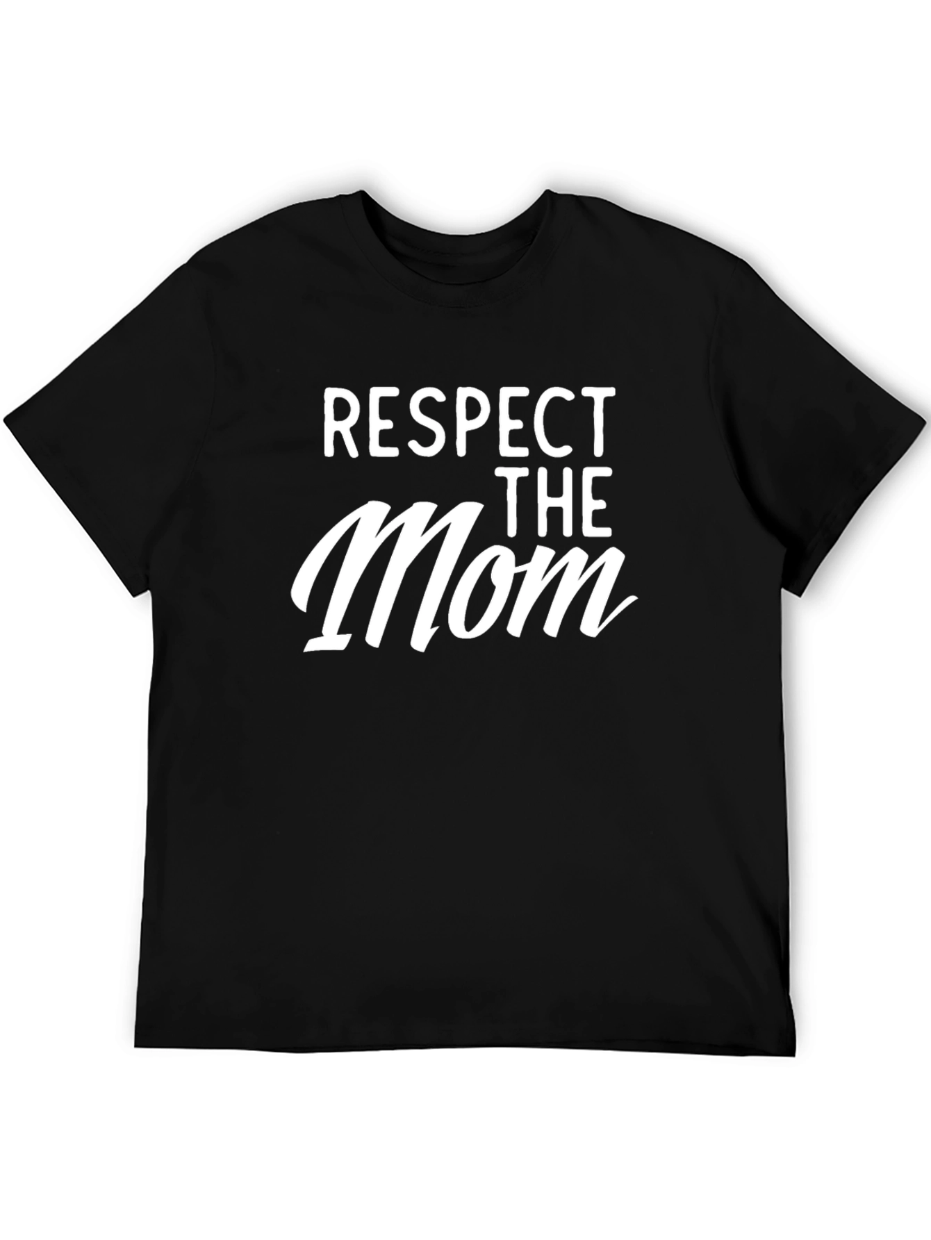 Respect the Mom Graphic T-Shirt