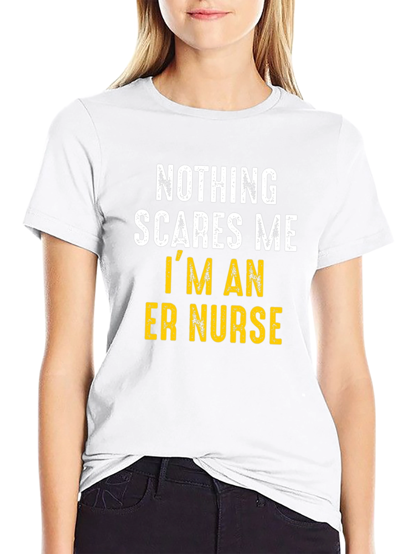 ER Nurse T-Shirt: Nothing Scares Me