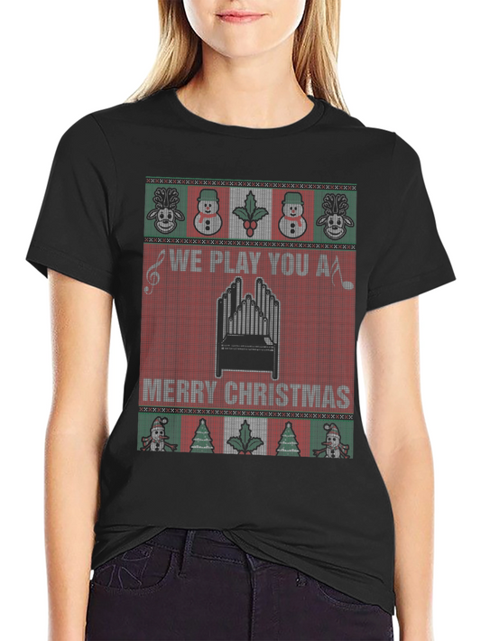 Christmas Sweater Style T-Shirt: We Play You a Merry Christmas!