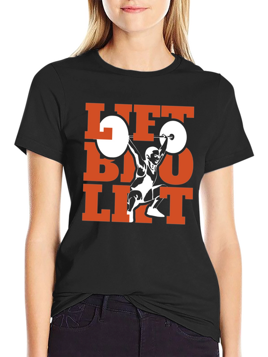 Lift Bro Lift T-Shirt - Weightlifting Apparel