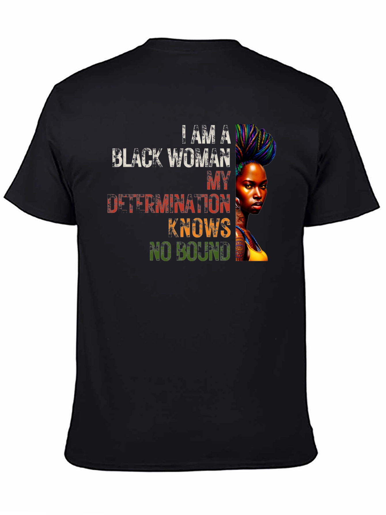Empowered Black Woman T-Shirt - Determination Knows No Bound