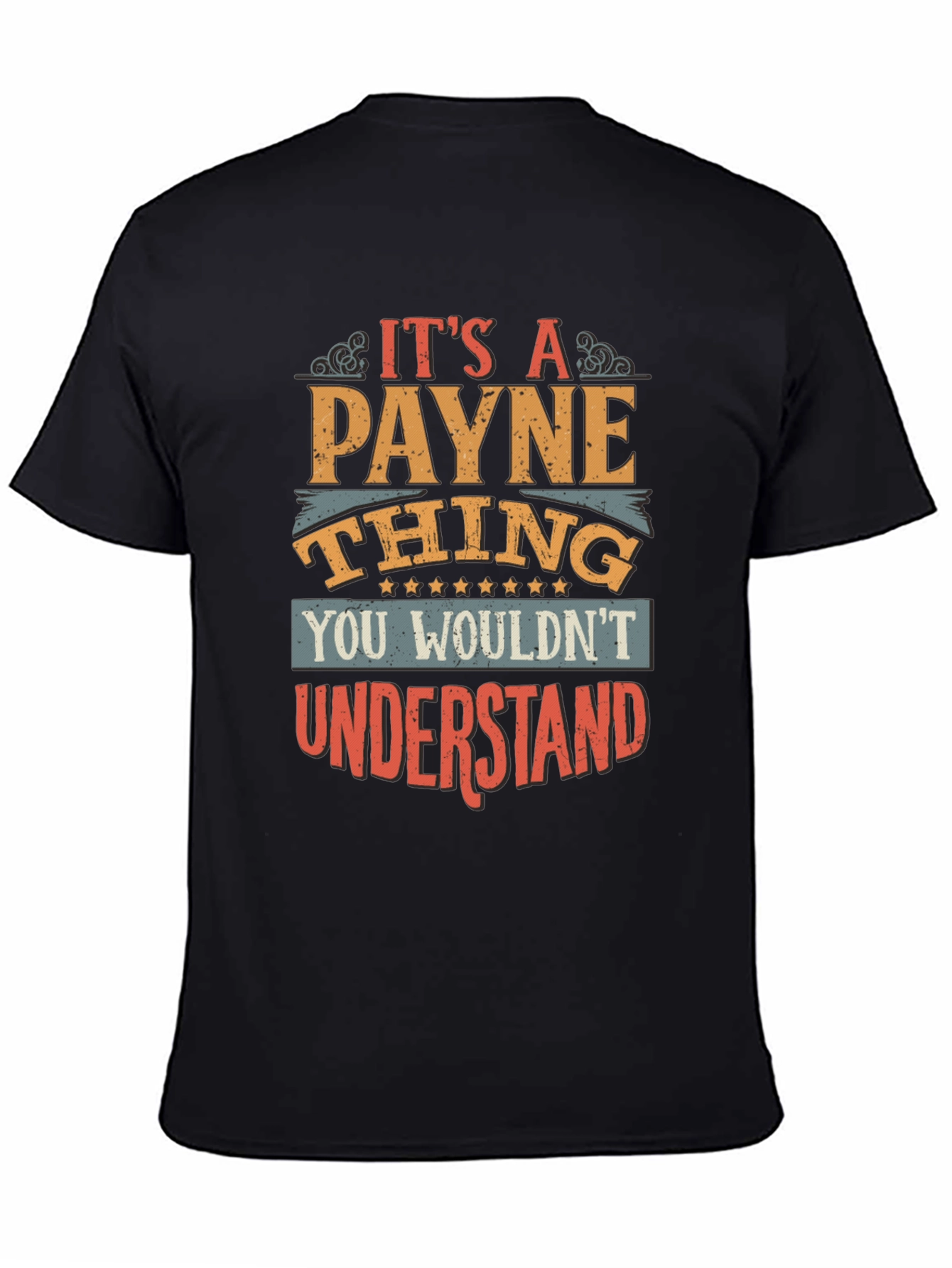 Its a Payne Thing T-Shirt