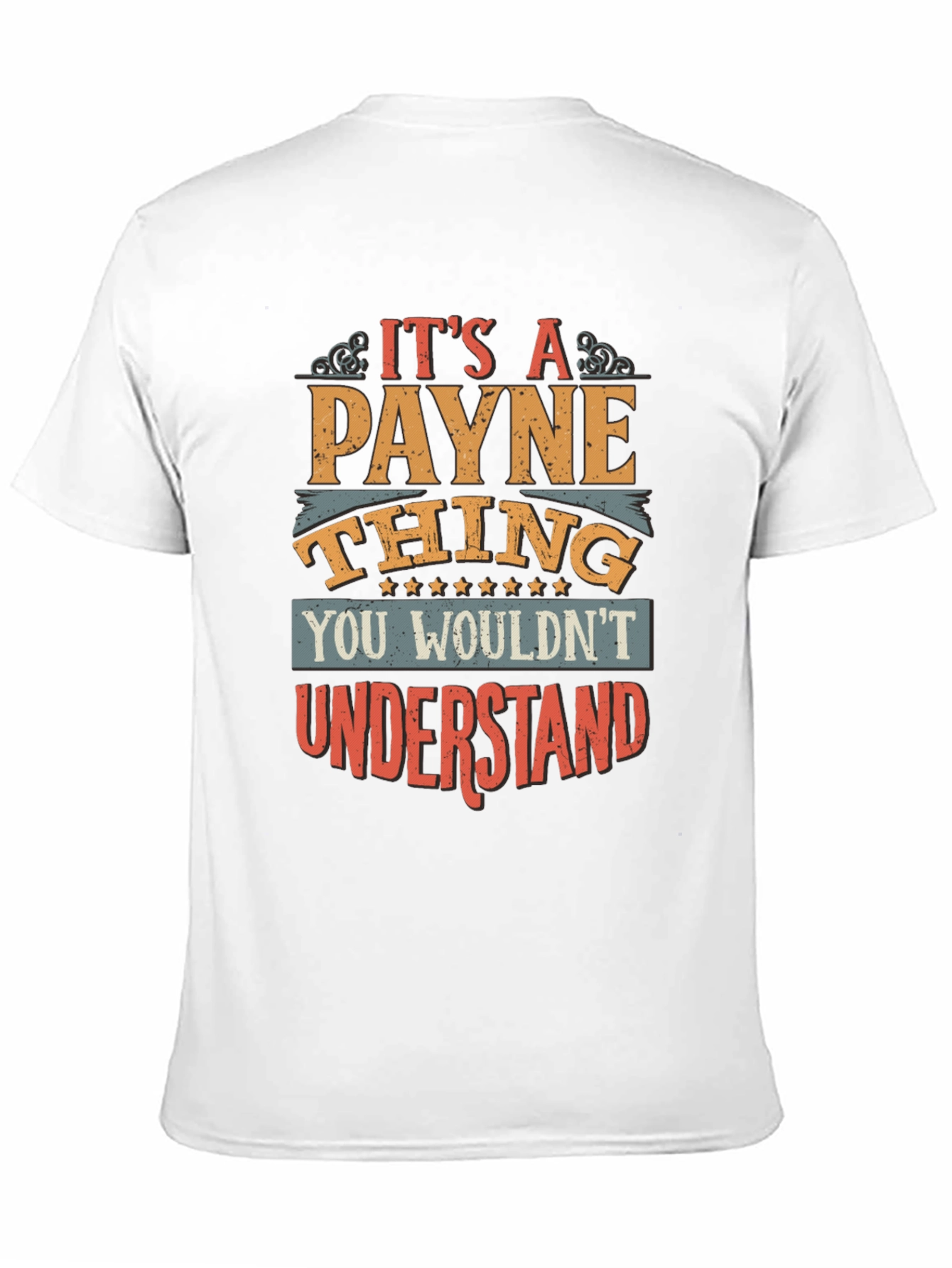 Its a Payne Thing T-Shirt