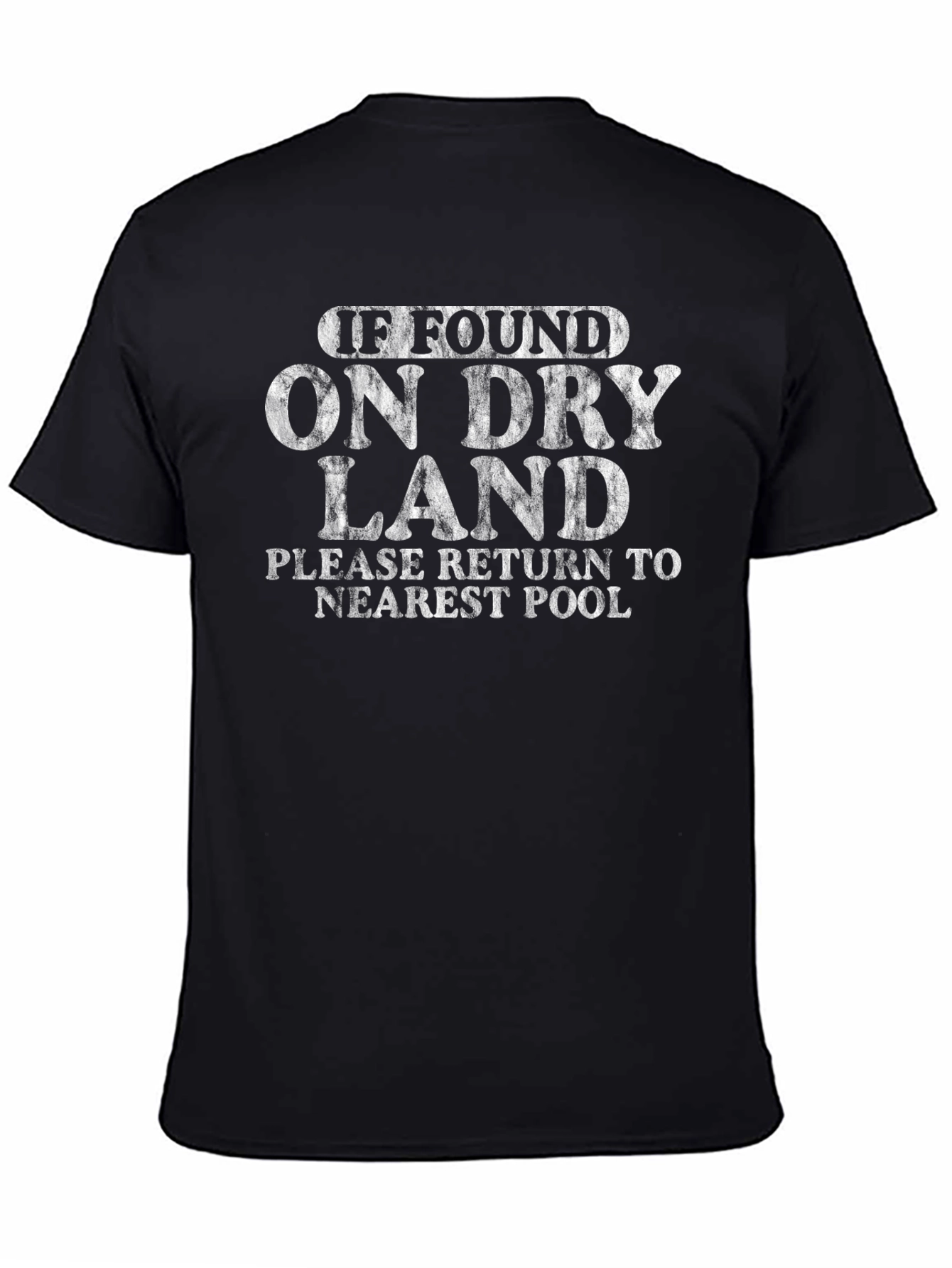 Humorous If Found On Dry Land Graphic T-Shirt