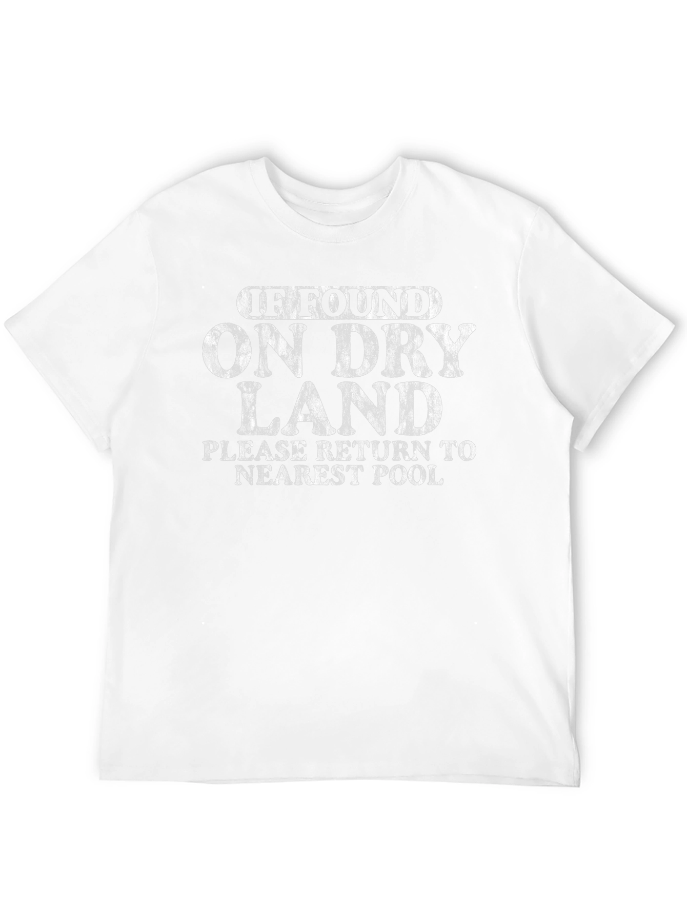 Humorous If Found On Dry Land Graphic T-Shirt